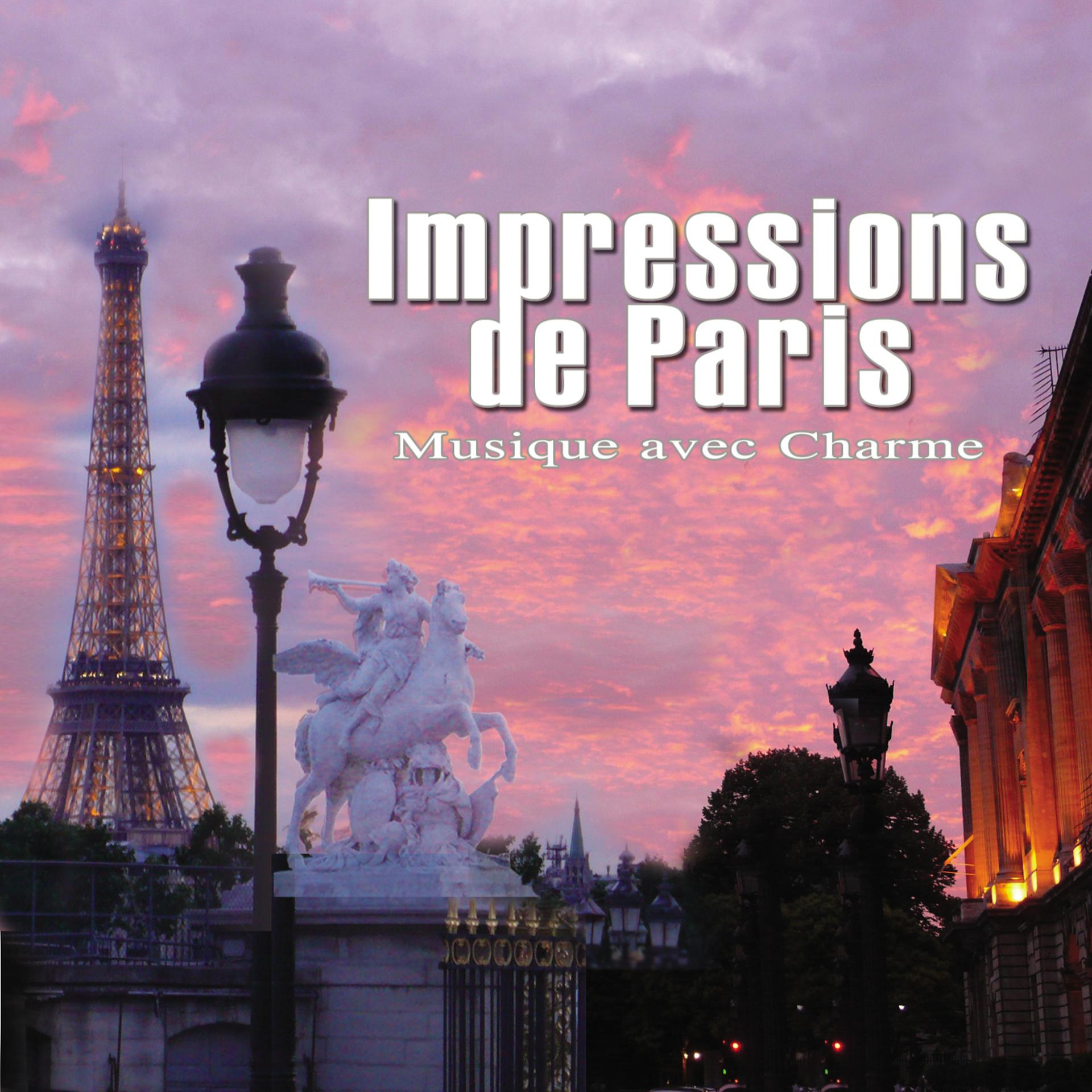 Постер альбома Impressions de Paris - Musique Avec Charme