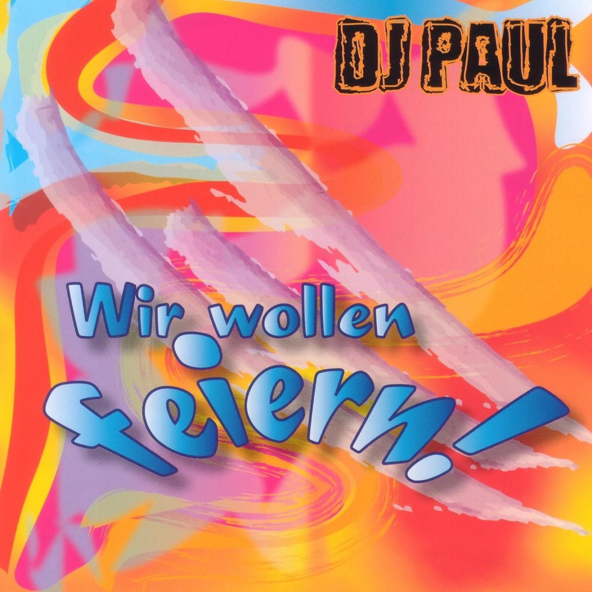 Постер альбома Wir Wollen Feiern