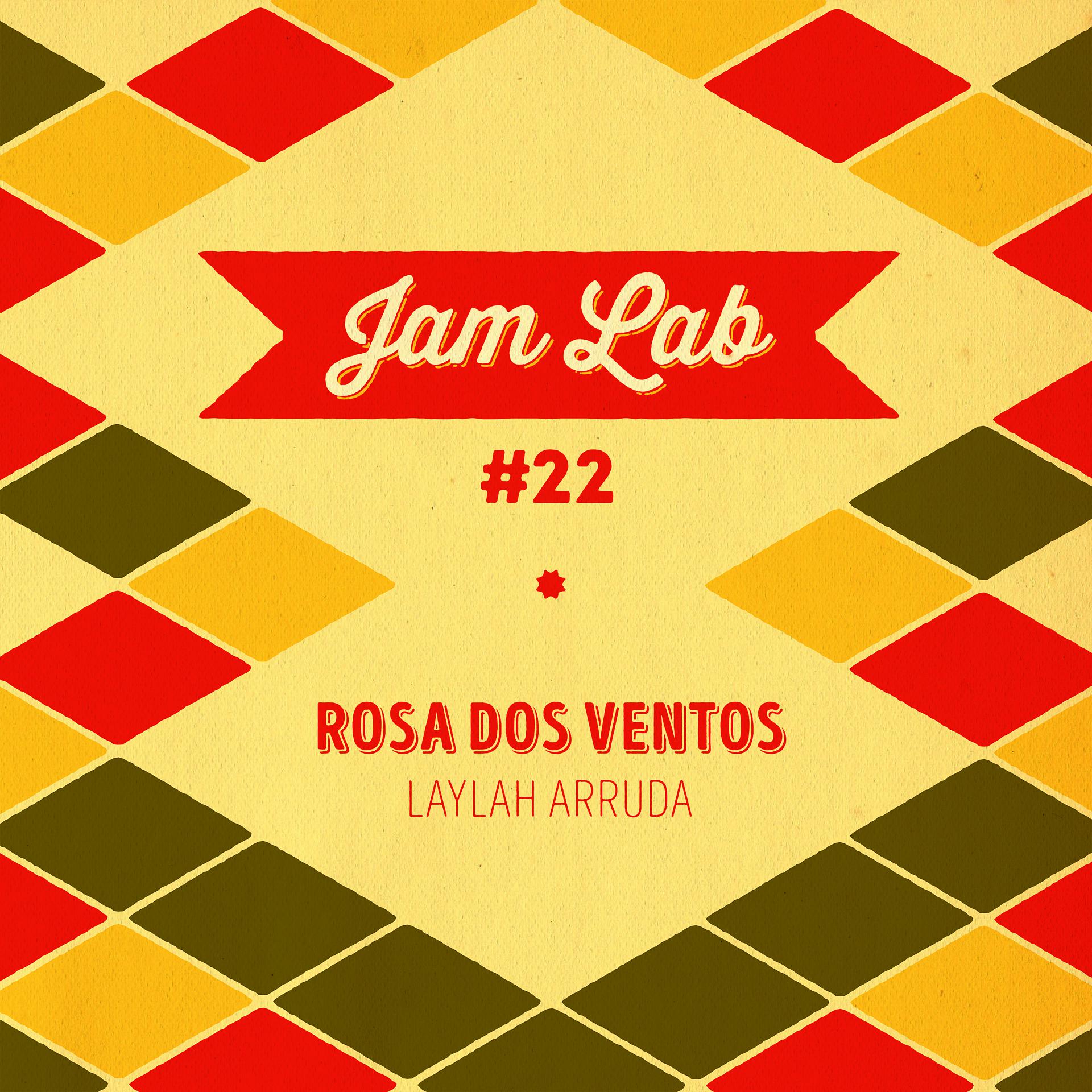 Постер альбома Jam Lab #22 - Rosa Dos Ventos