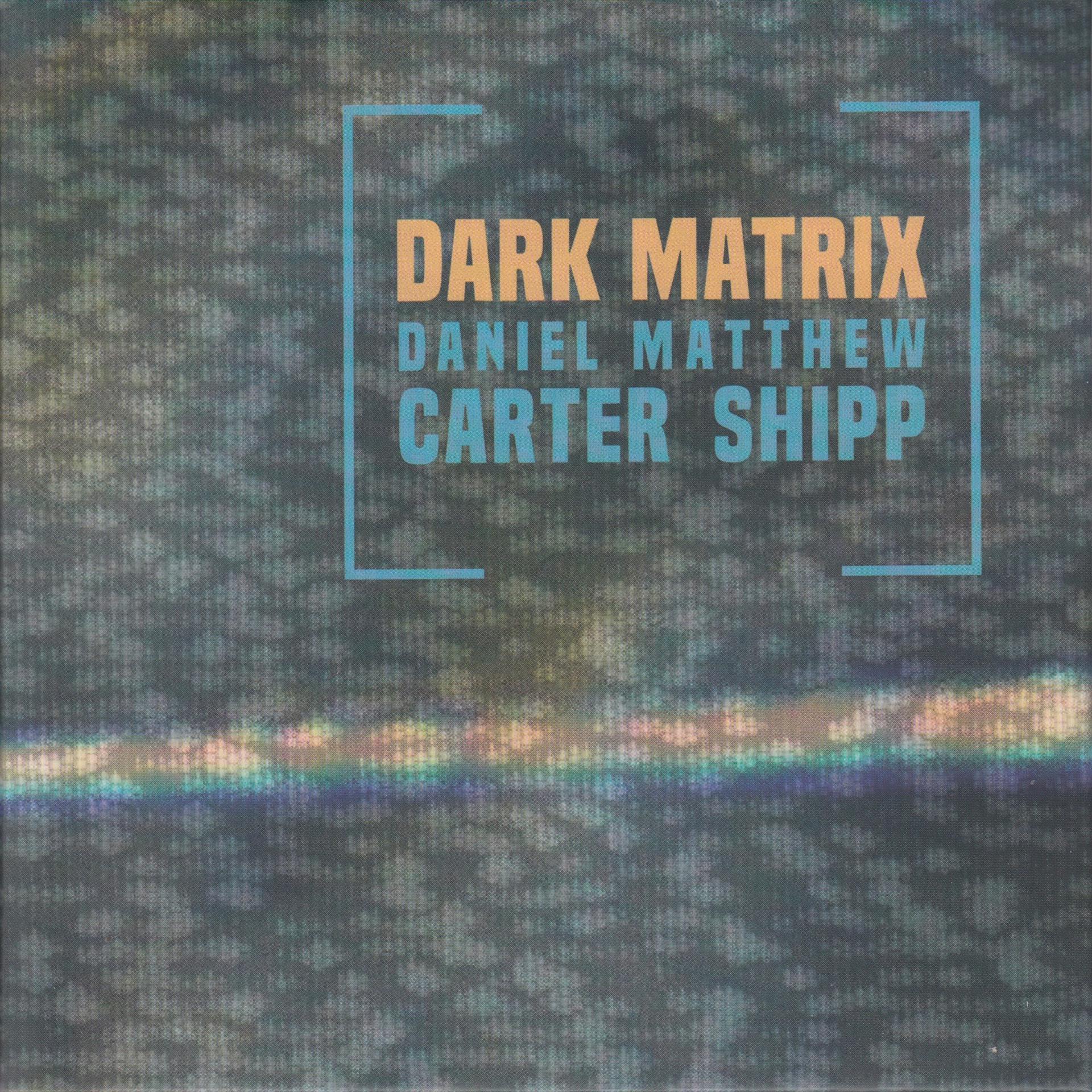 Постер альбома Dark Matrix