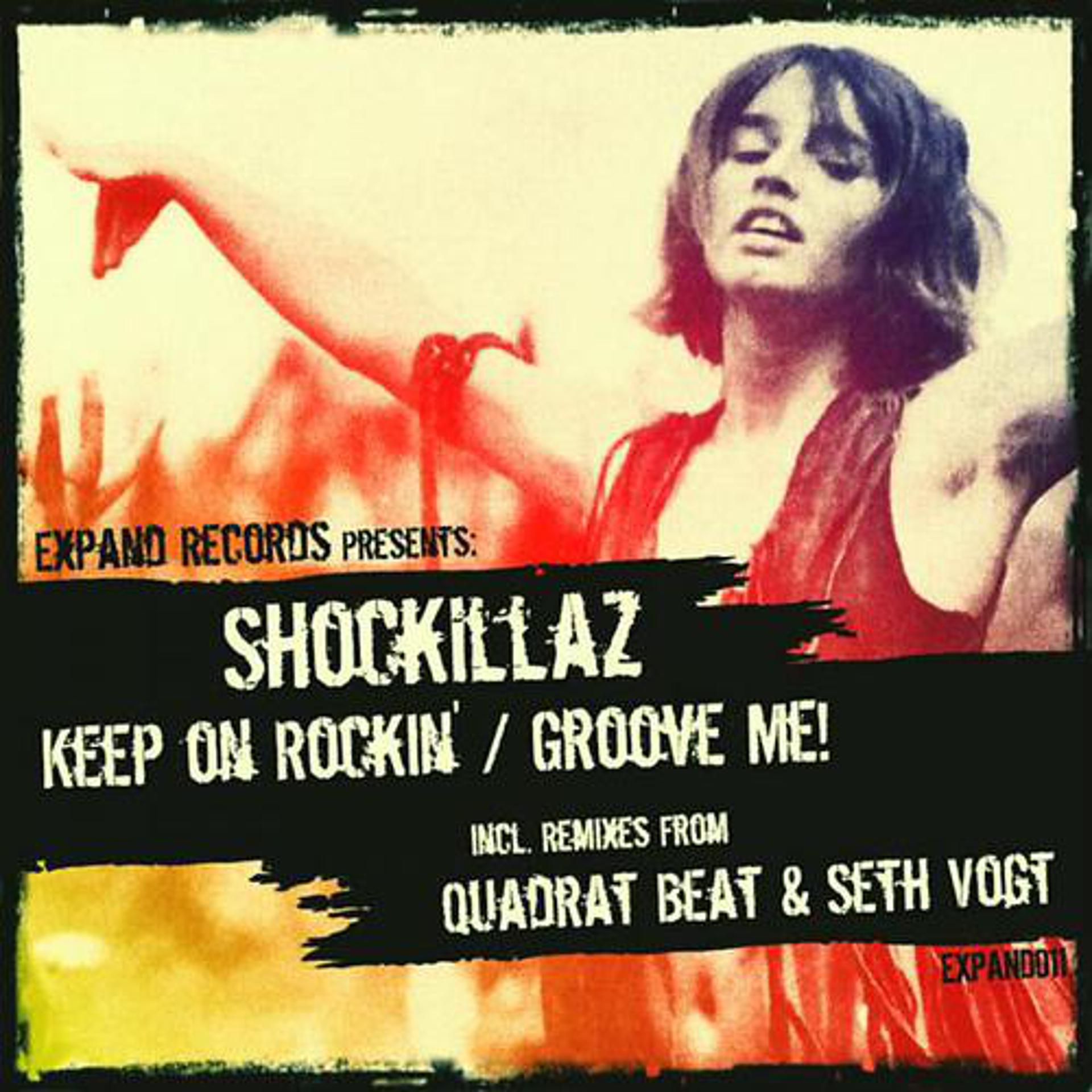 Постер альбома Shockillaz - Keep On Rockin'/Groove Me! [+Remixes]