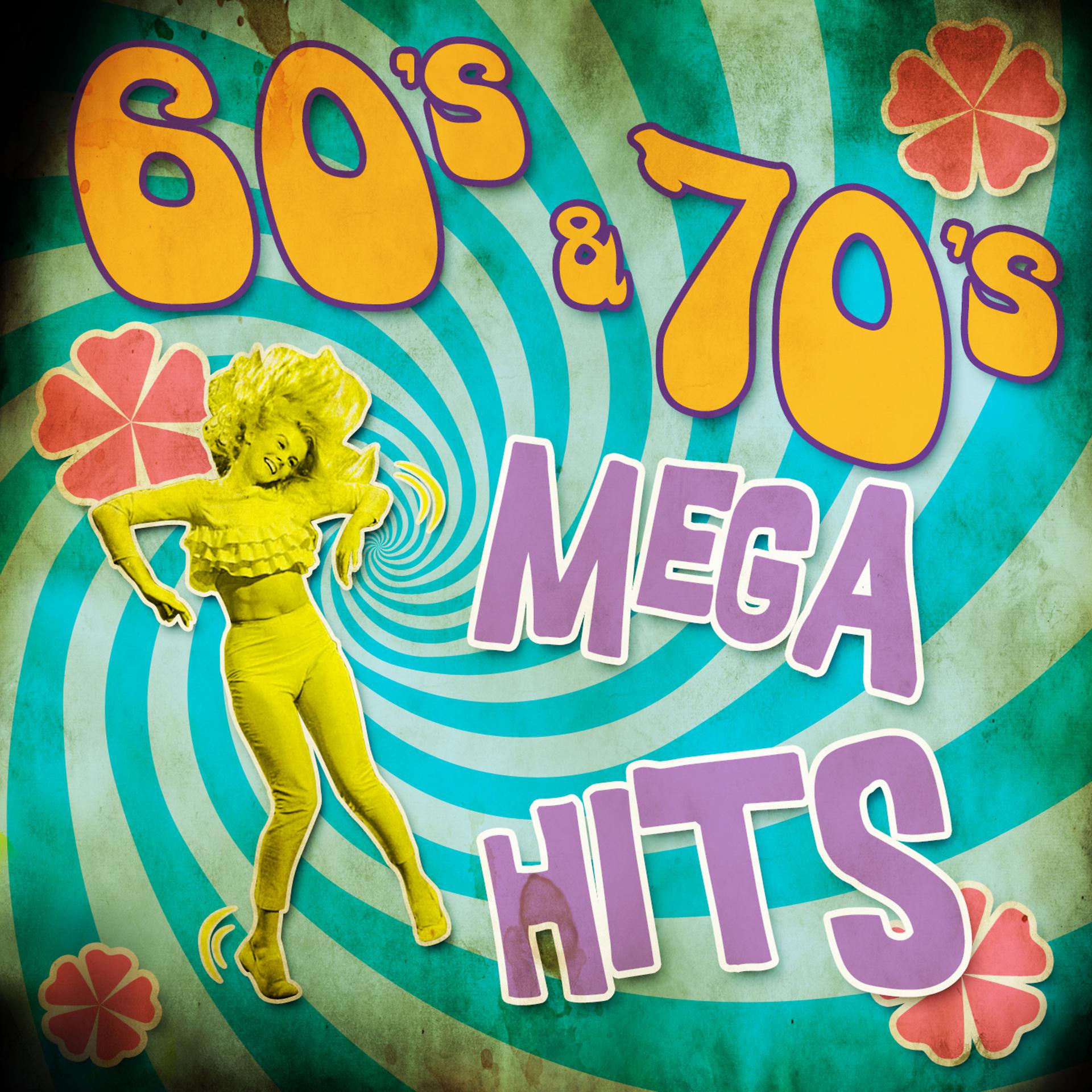 Постер альбома 60's & 70's Mega Hits