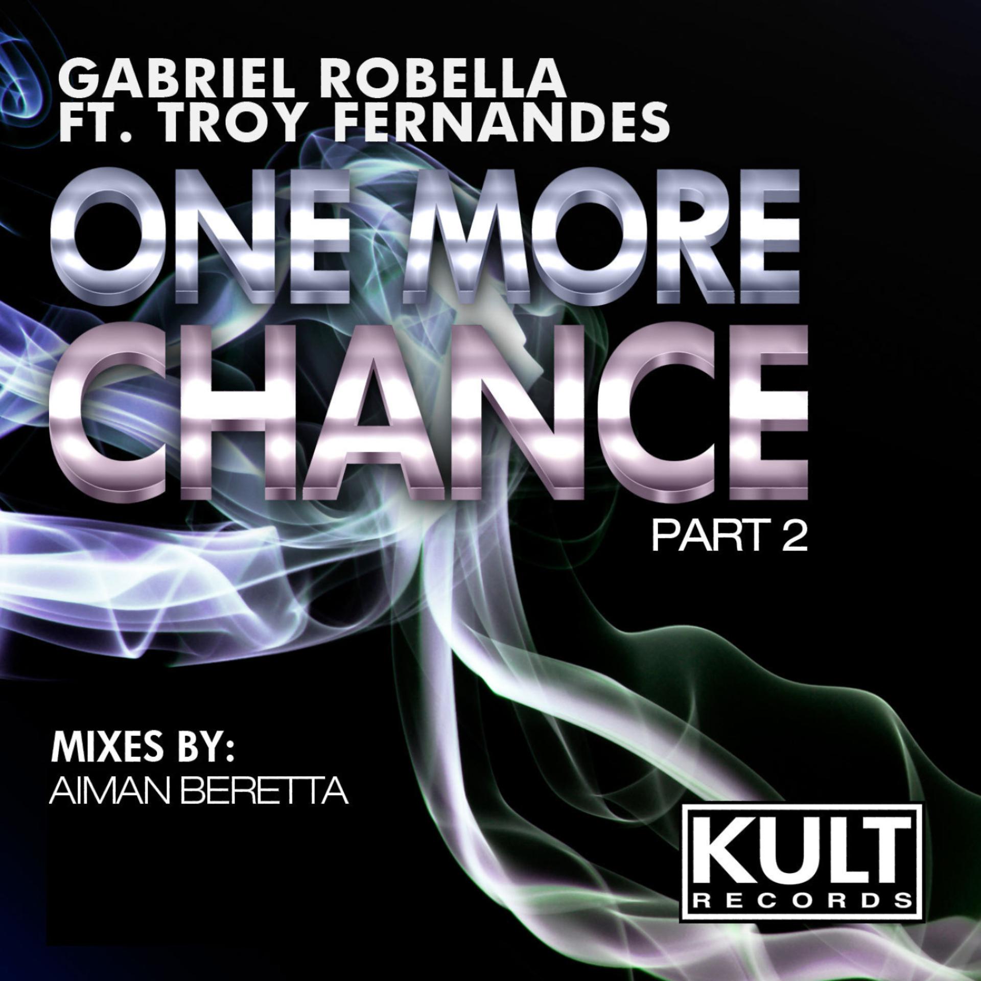 Постер альбома KULT Records presents "One More Chance" Aiman Beretta Remixes