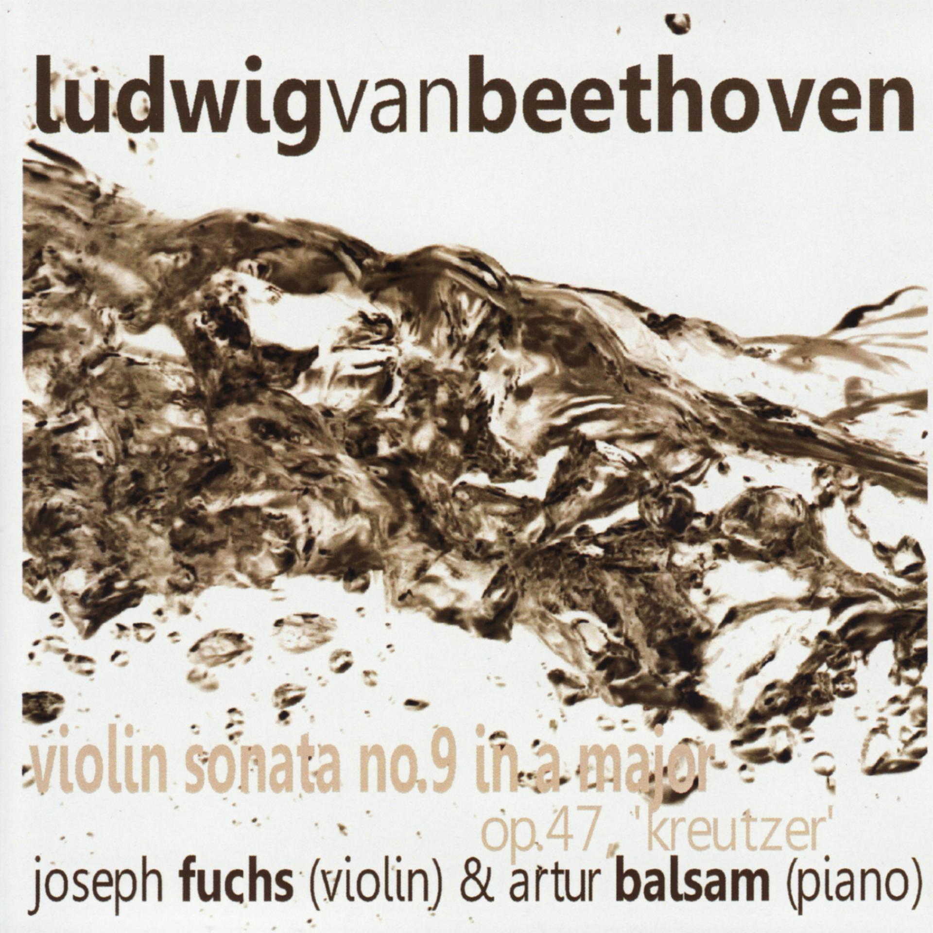 Постер альбома Beethoven: Violin Sonata No. 9 in A Major, Op. 47, 'Kreutzer'