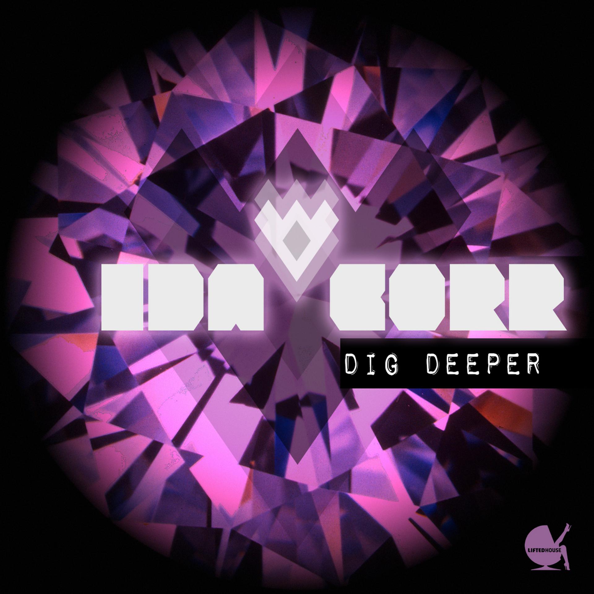 Постер альбома Dig Deeper