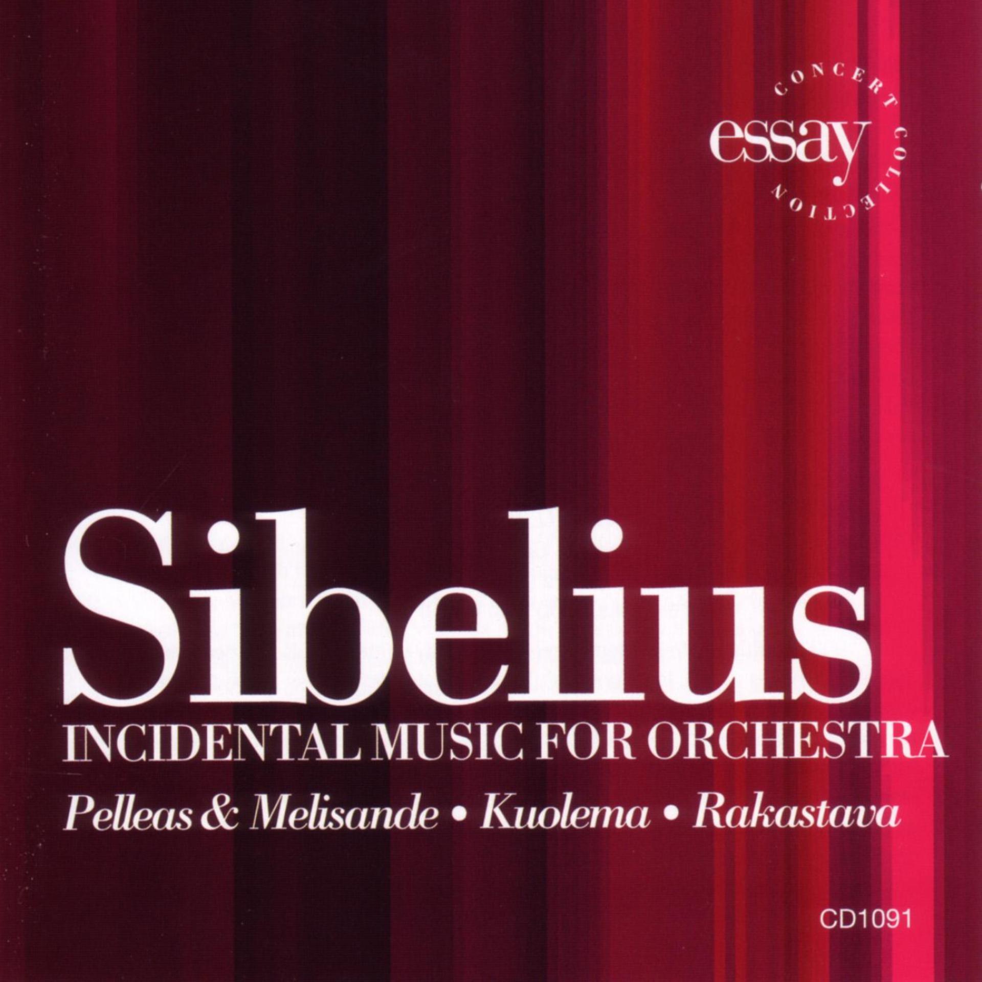 Постер альбома Sibelius - Incidental Music For Orchestra