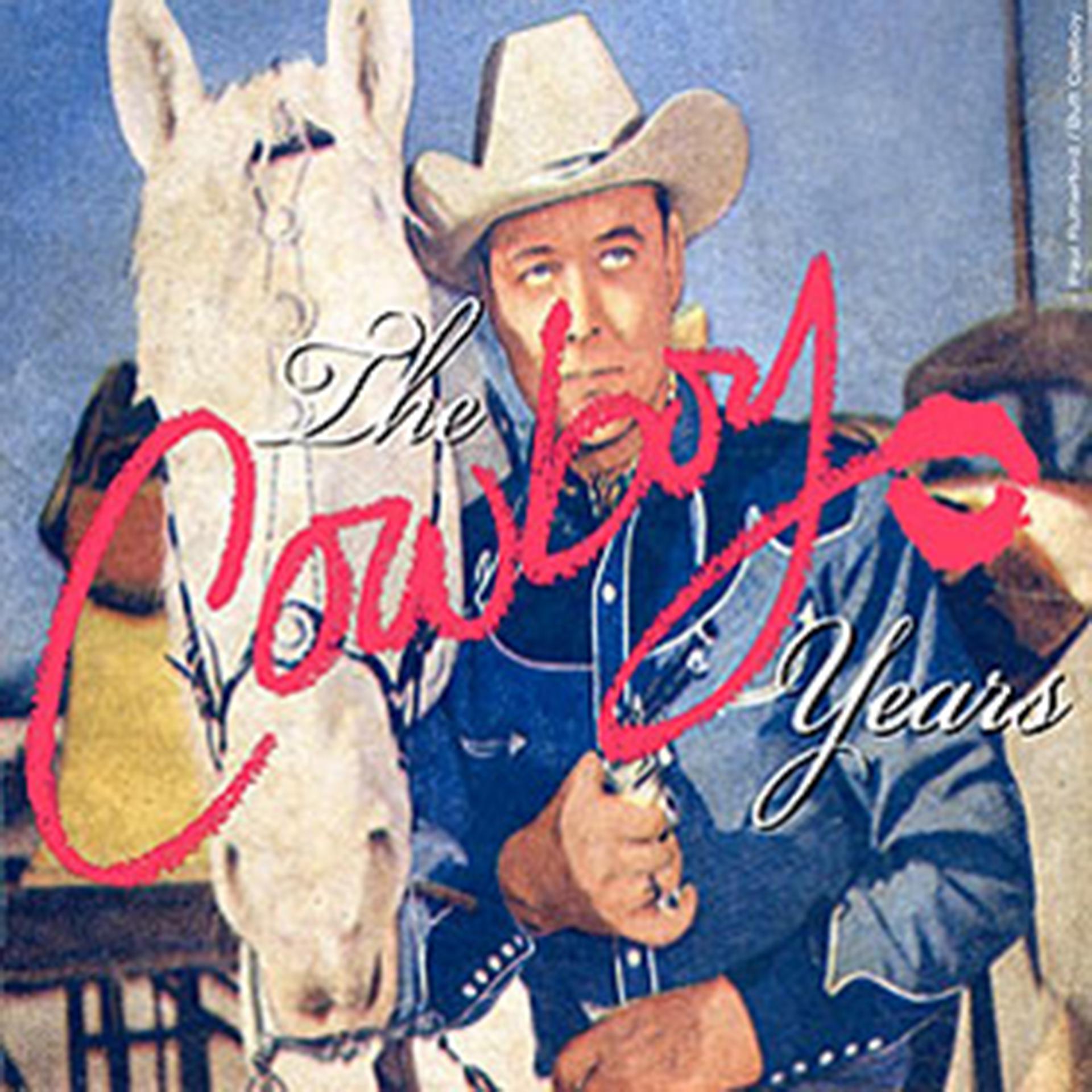 Постер альбома The Cowboy Years