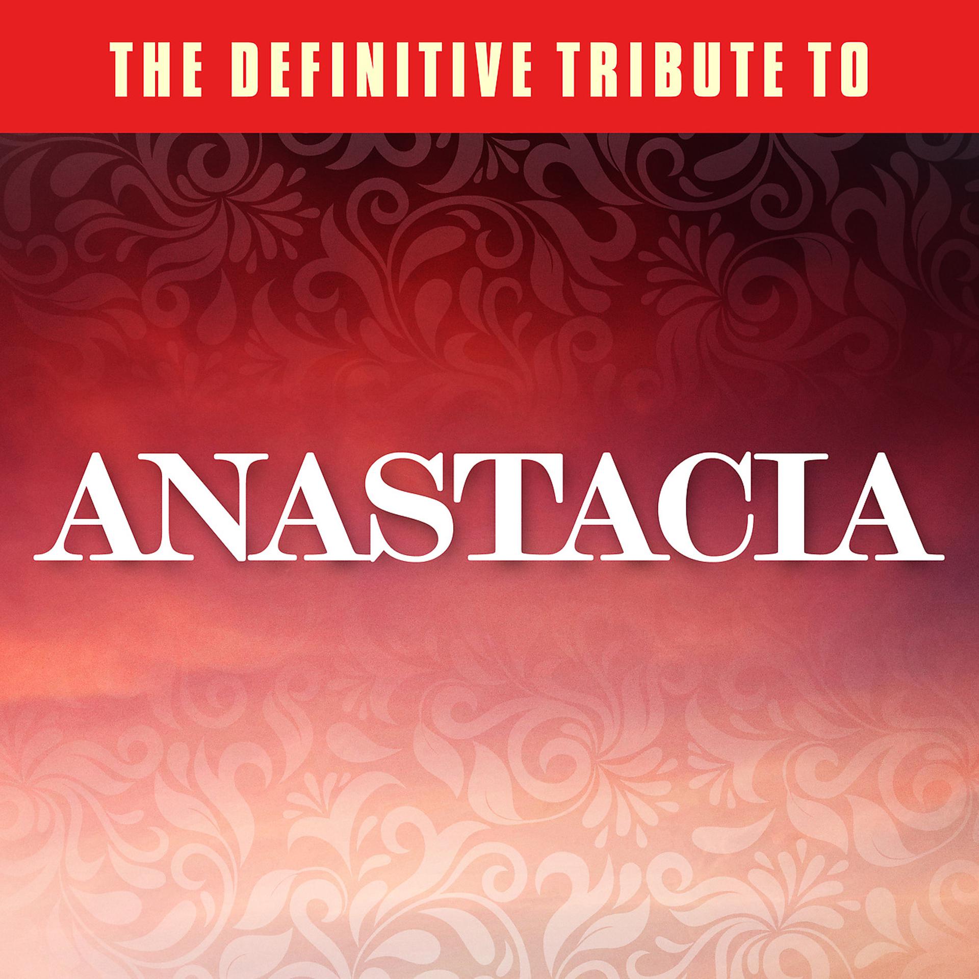 Постер альбома The Definitive Tribute to Anastacia