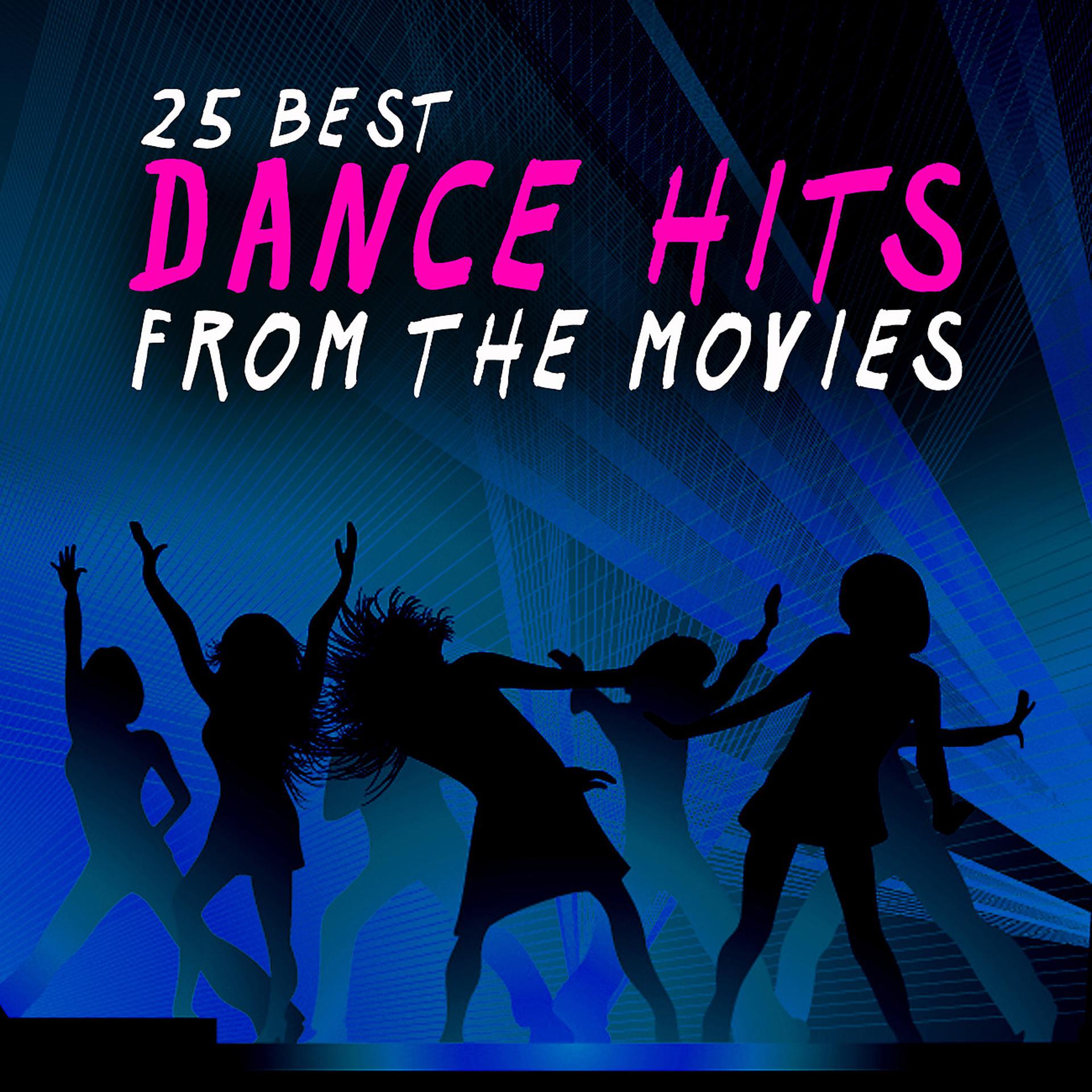 Постер альбома 25 Best Dance Hits from the Movies