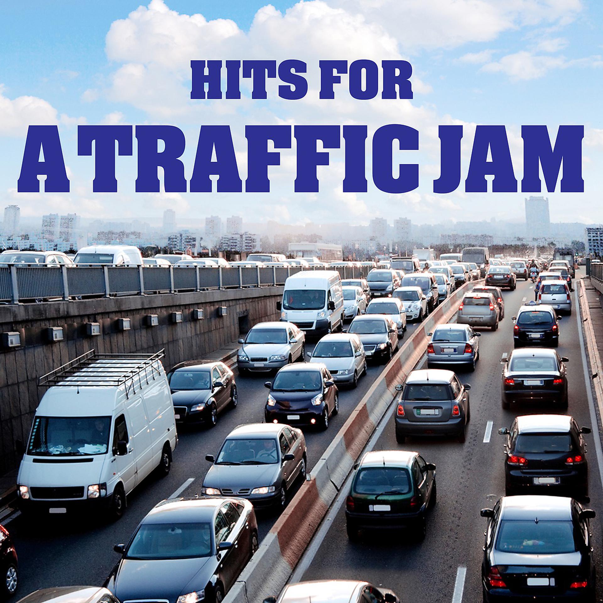 Постер альбома Hits For A Traffic Jam