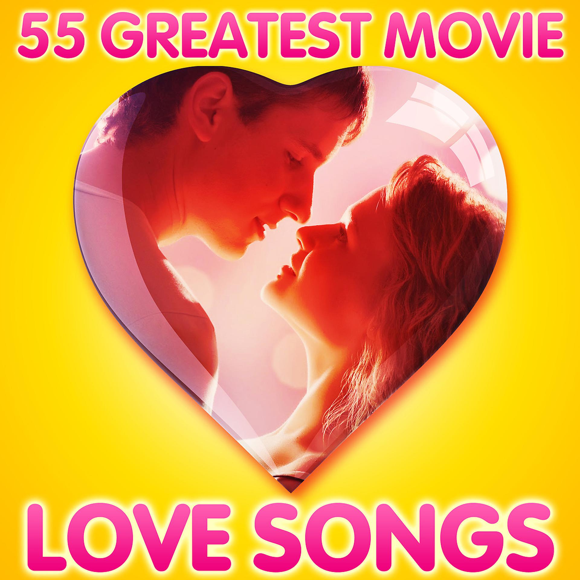 Постер альбома 55 Greatest Movie Love Songs