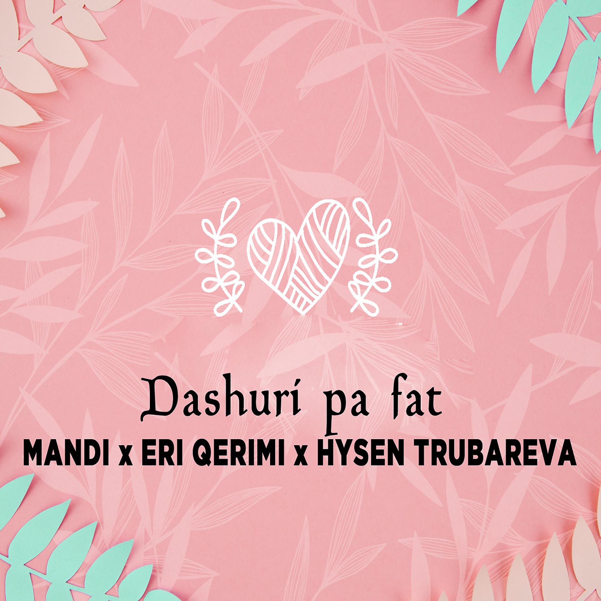 Постер альбома Dashuri pa fat