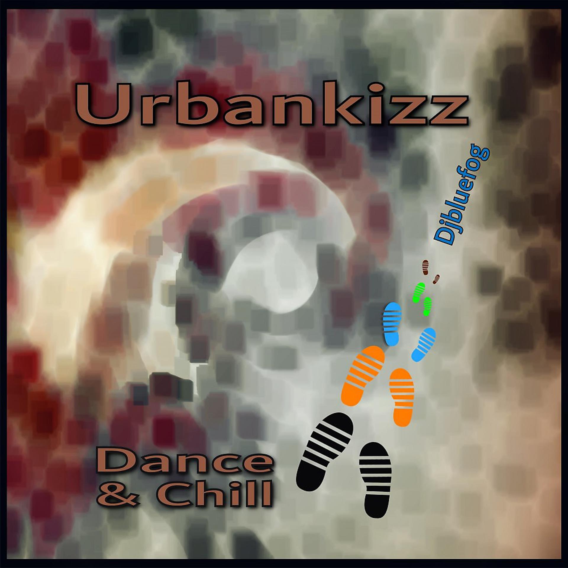 Постер альбома Urbankizz Dance & Chill
