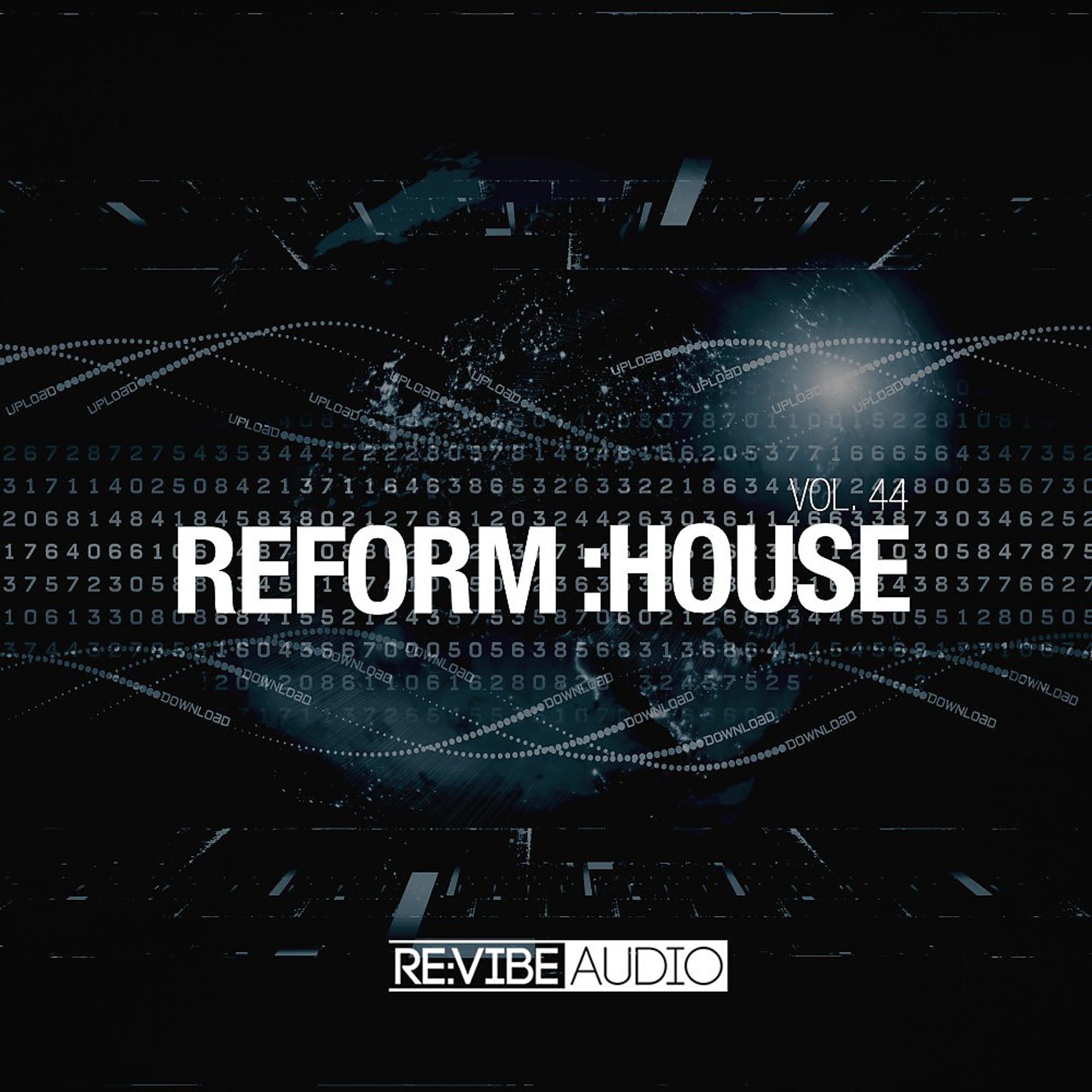 Постер альбома Reform:House, Vol. 44