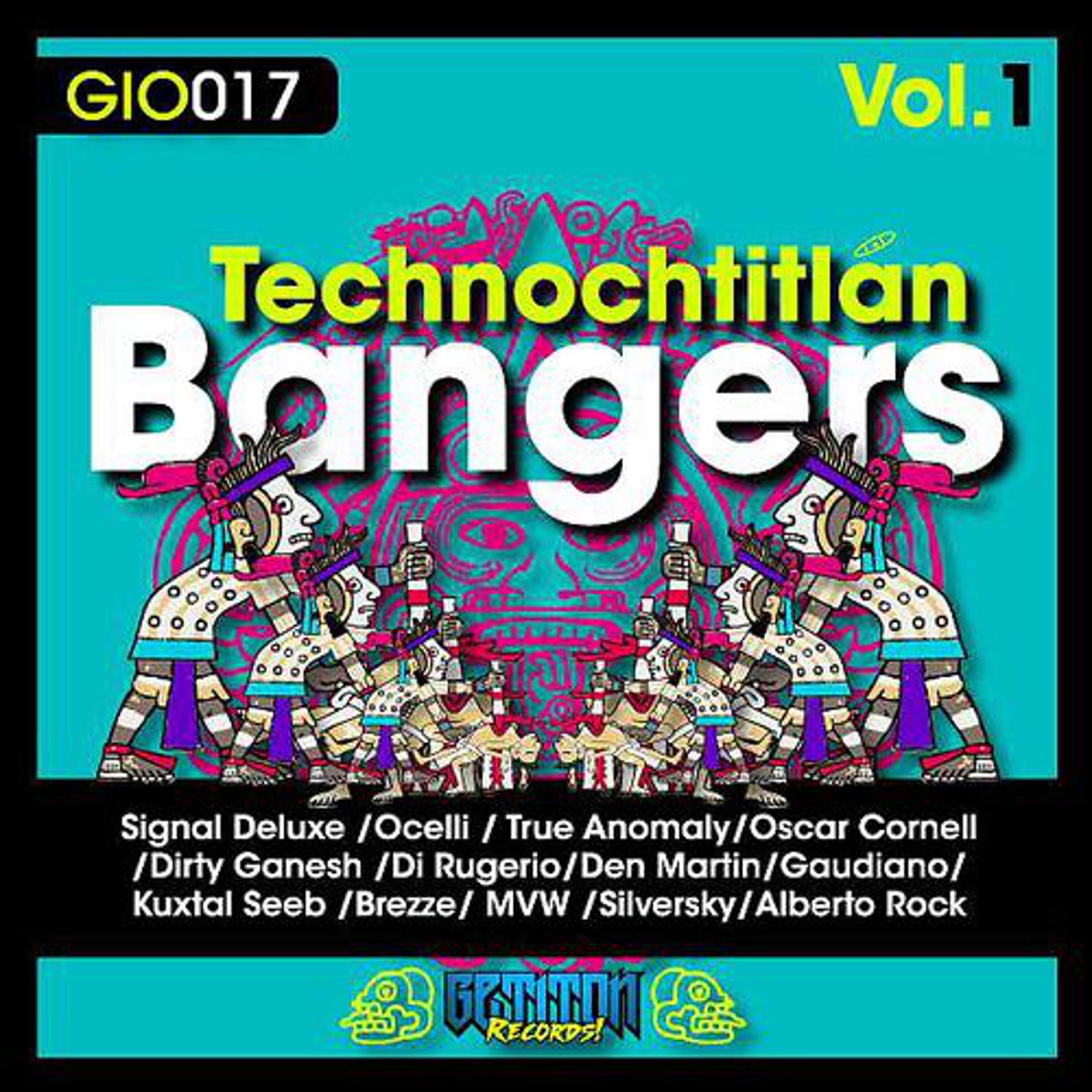 Постер альбома Technochtitlan Bangers Vol.1