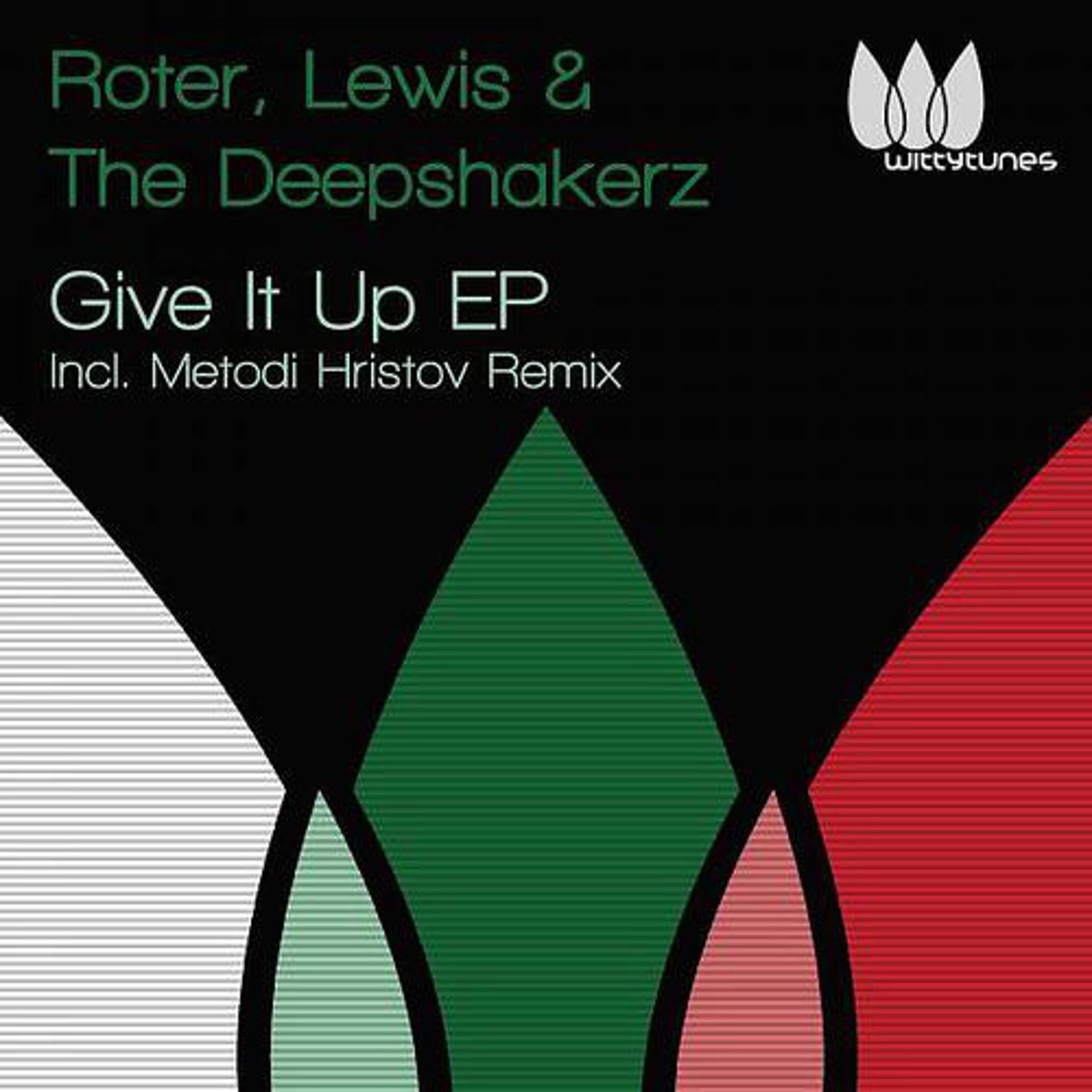 Постер альбома Give It Up Incl. Metodi Hristov Remix