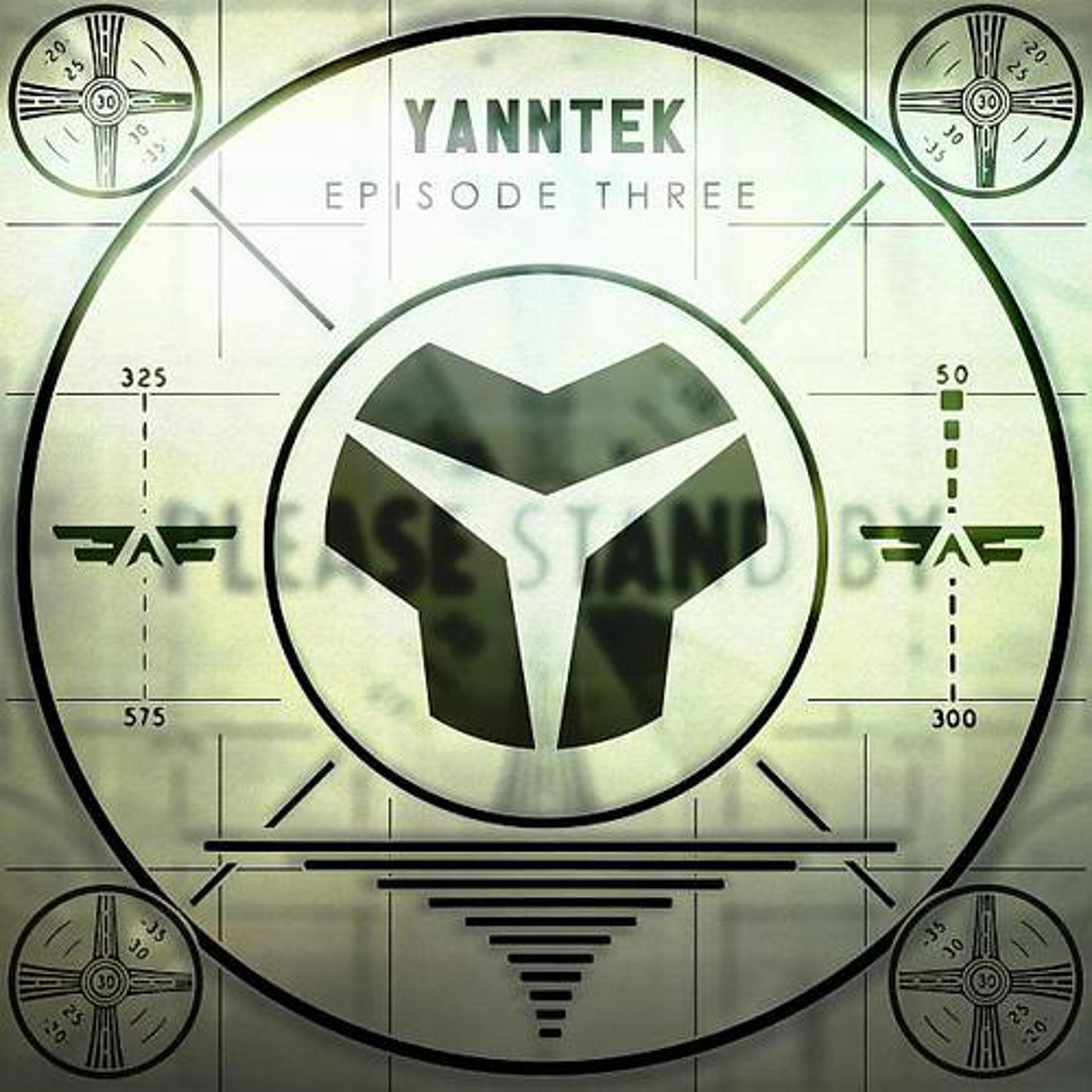 Постер альбома Yanntek: Episode Three