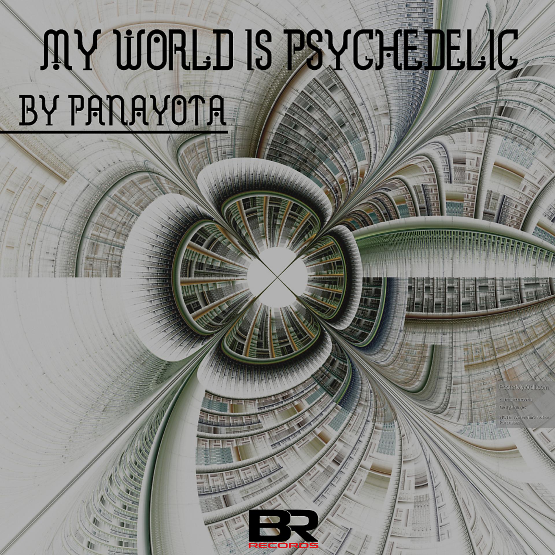 Постер альбома My World Is Psychedelic