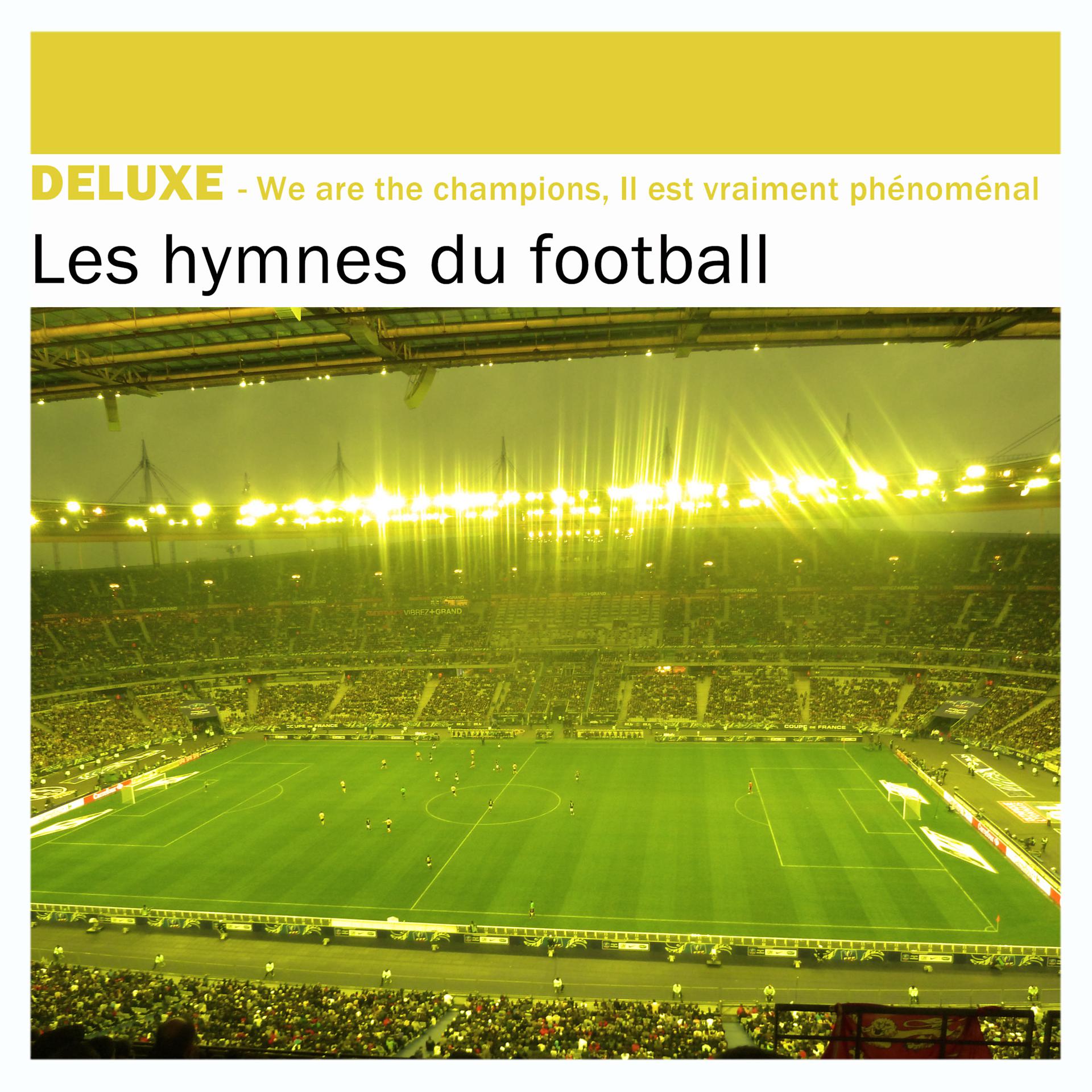 Постер альбома Deluxe: Les hymnes du football