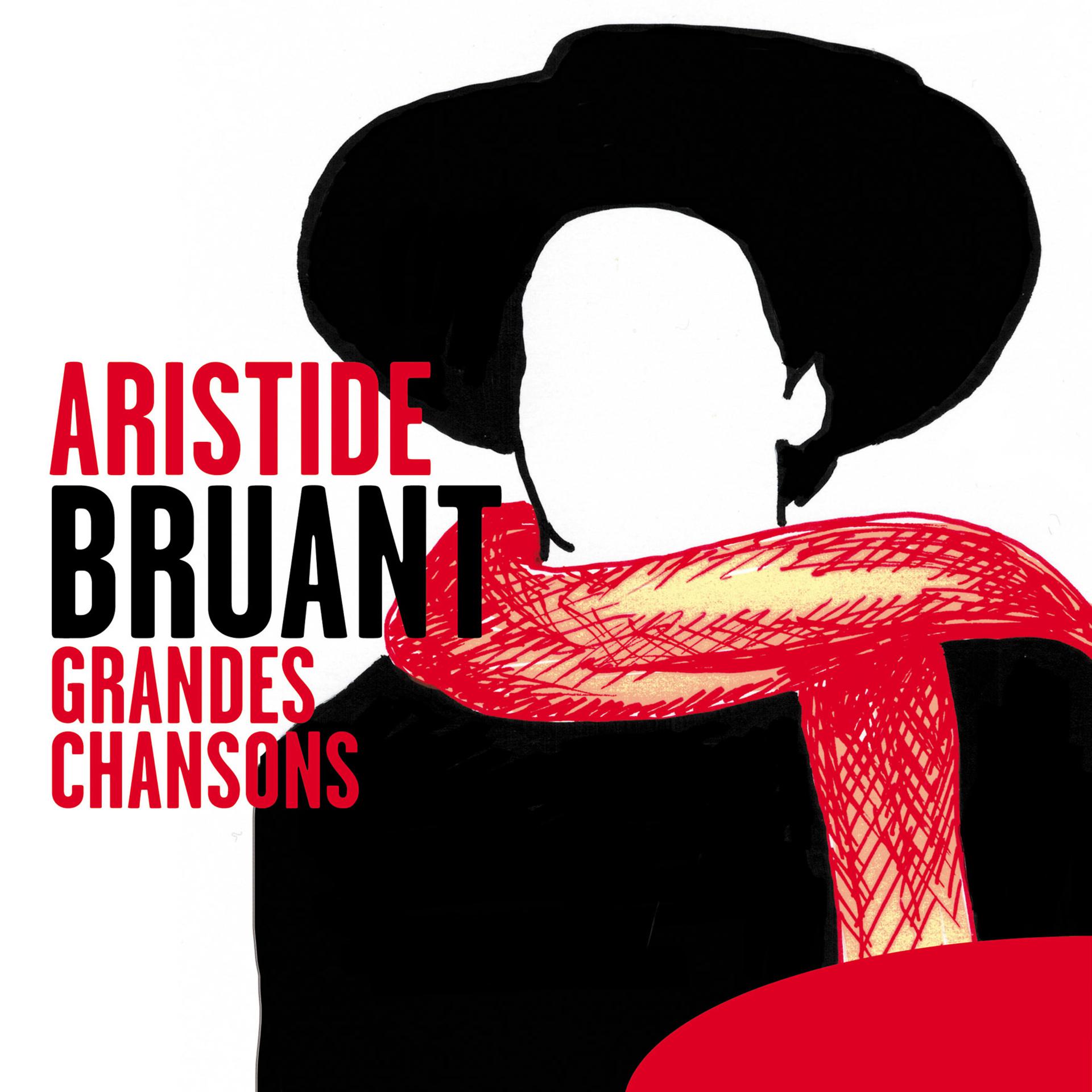 Постер альбома Aristide Bruant: Grandes Chansons