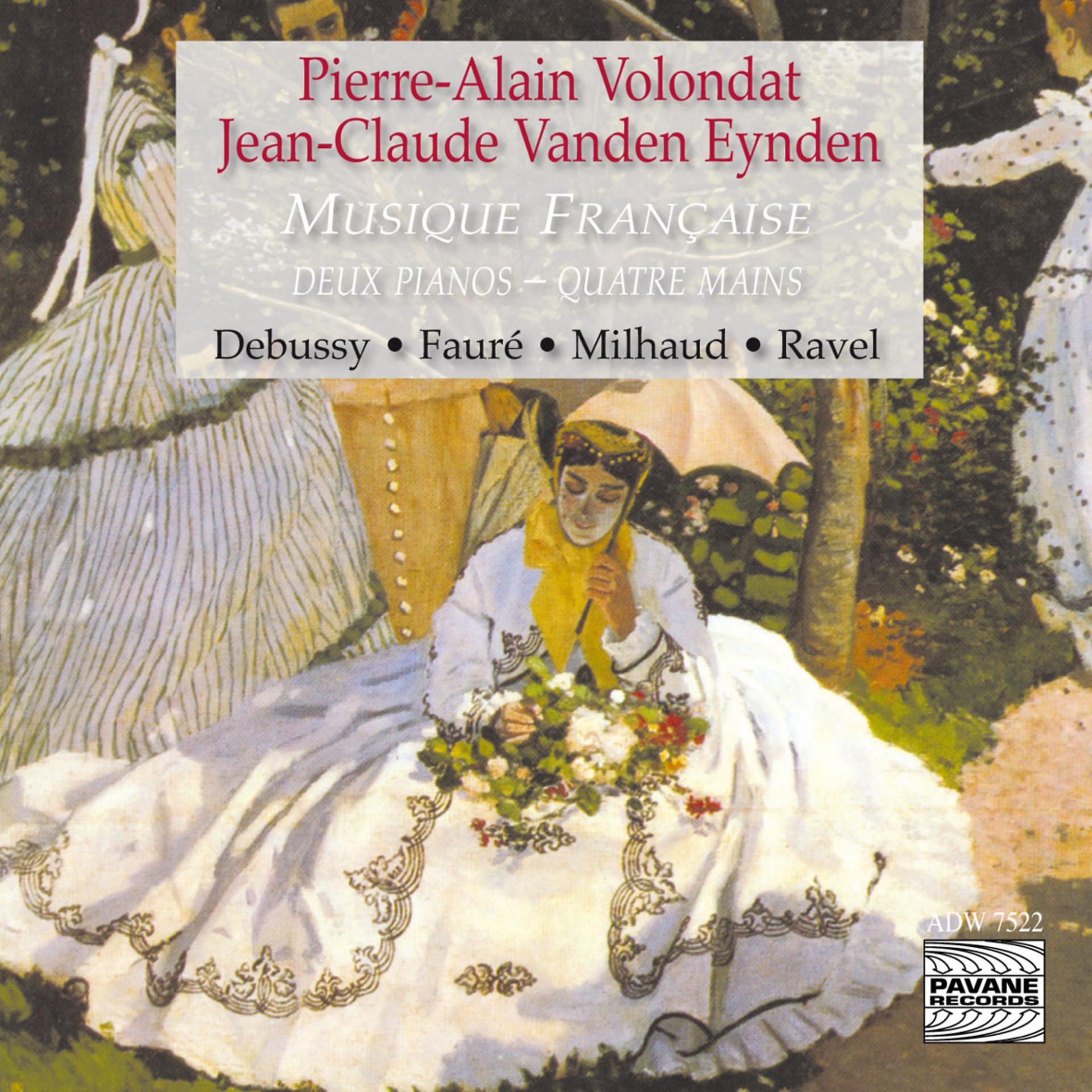Постер альбома Musique française pour deux pianos et piano à quatre mains: Debussy, Fauré, Milhaud & Ravel