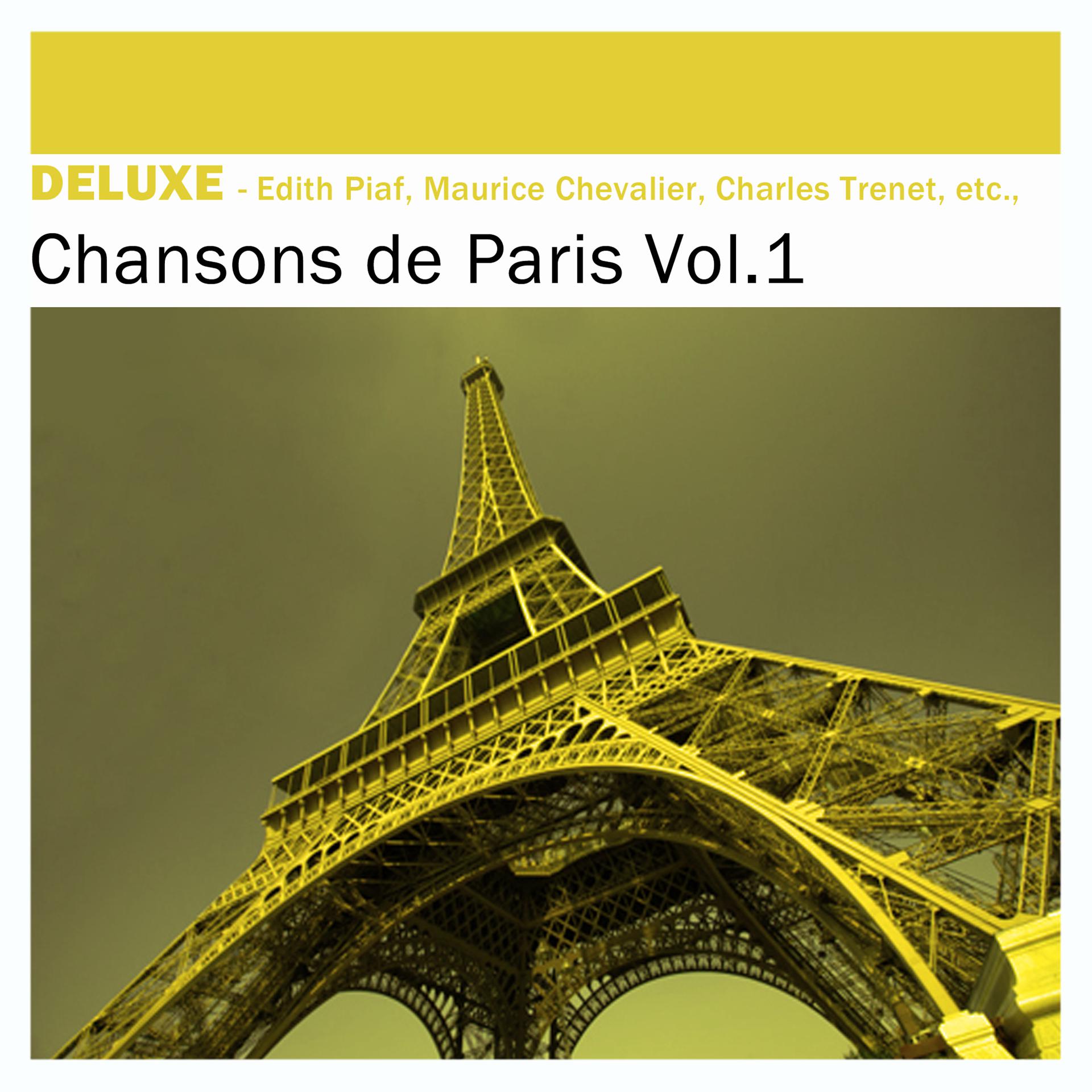 Постер альбома Deluxe: Chansons de Paris, Vol. 1