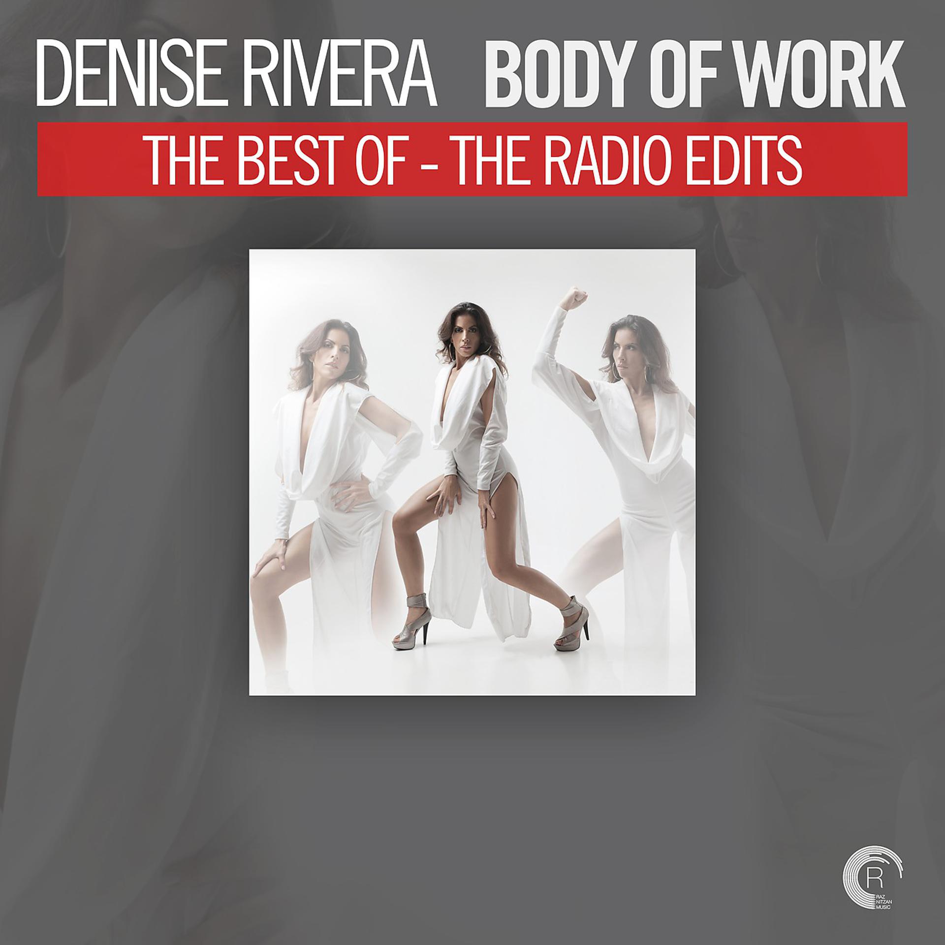 Постер альбома Body of Work - The Best of Denise Rivera