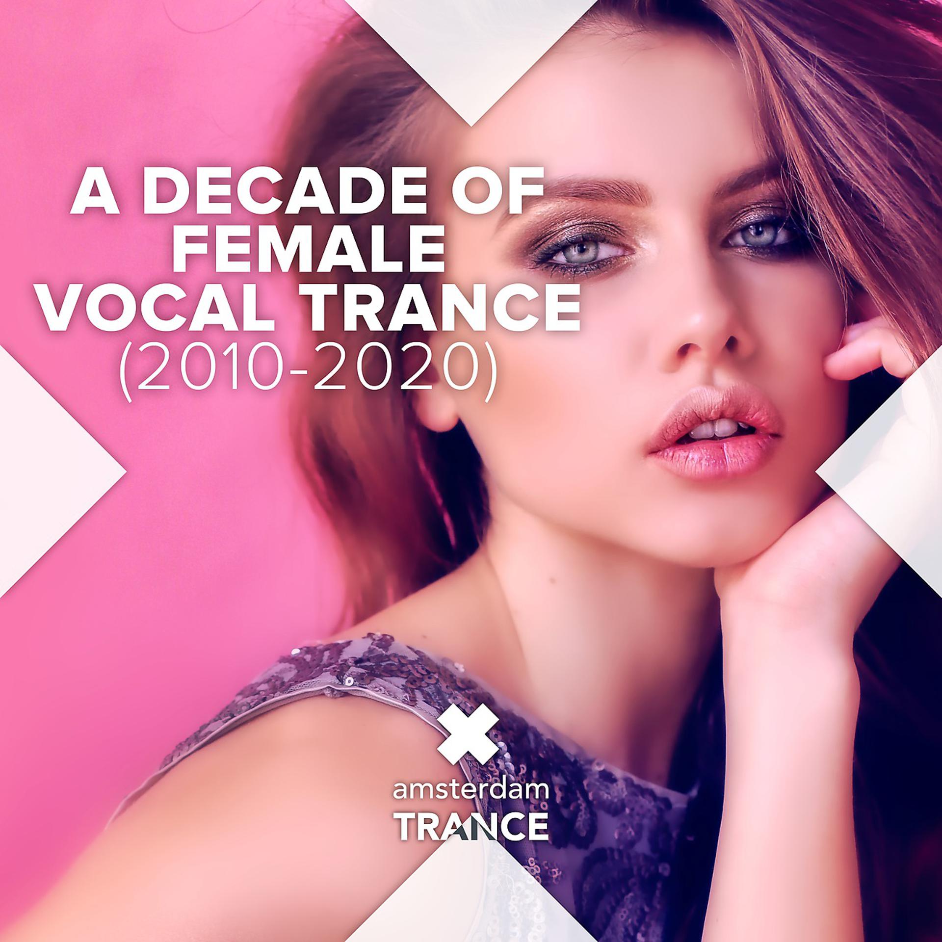 Постер альбома A Decade of Female Vocal Trance (2010 - 2020)