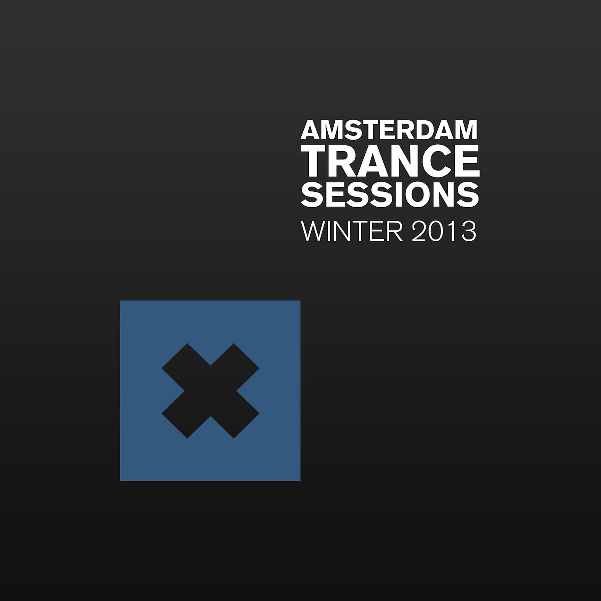 Постер альбома Amsterdam Trance Sessions Winter 2013