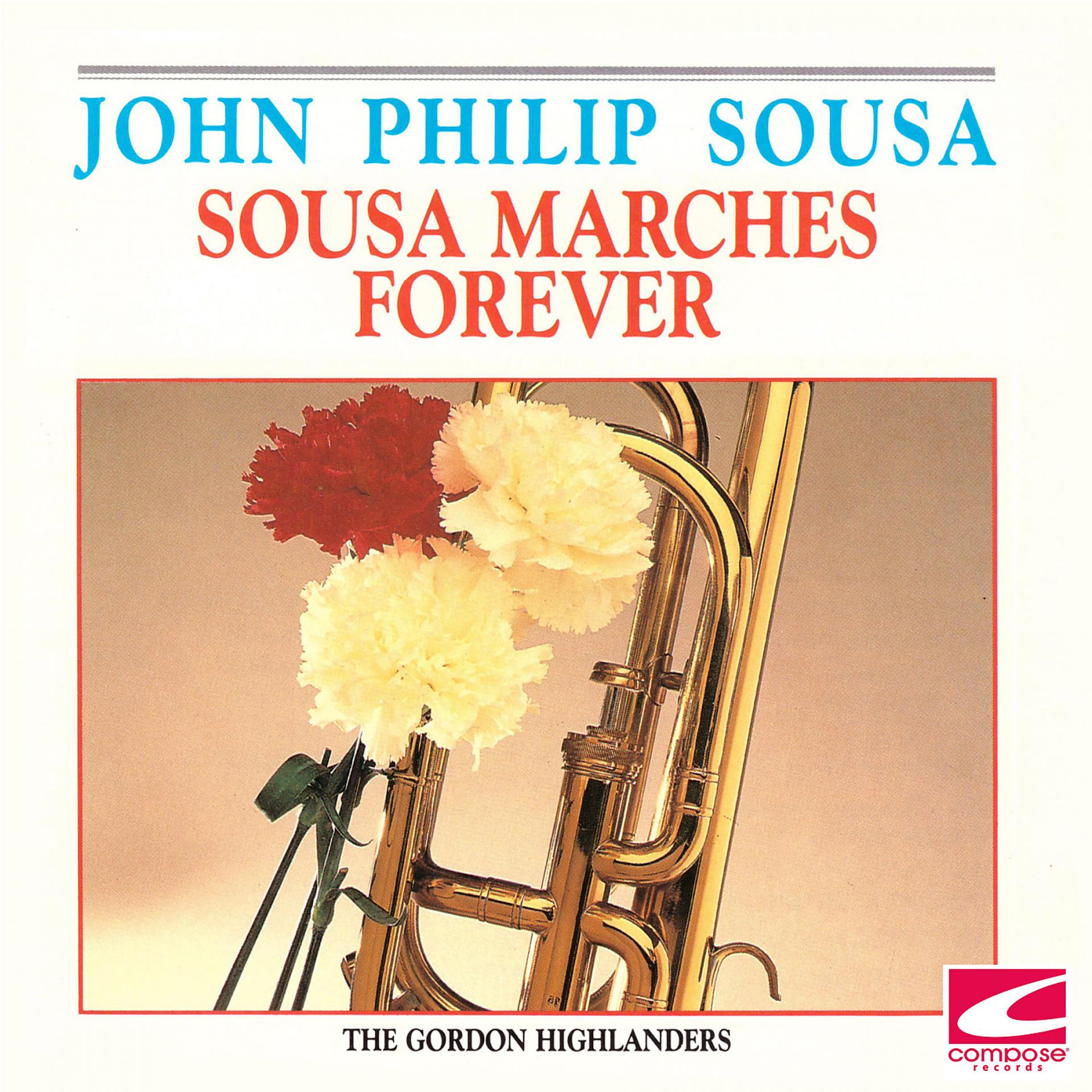 Постер альбома Sousa Marches Forever