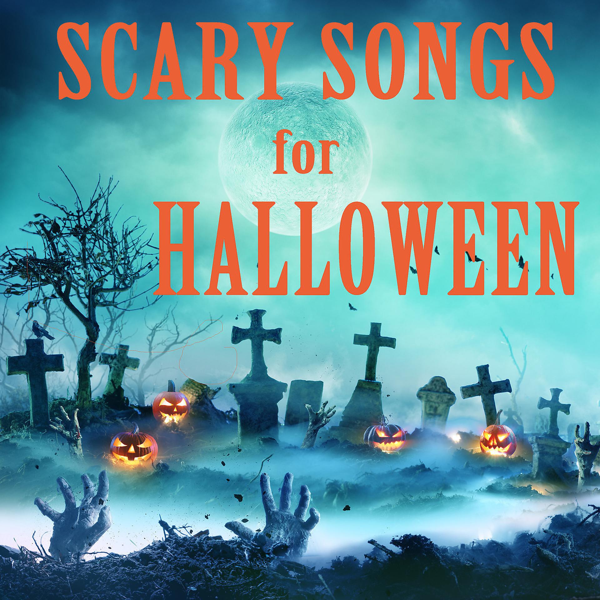 Постер альбома Scary Songs for Halloween