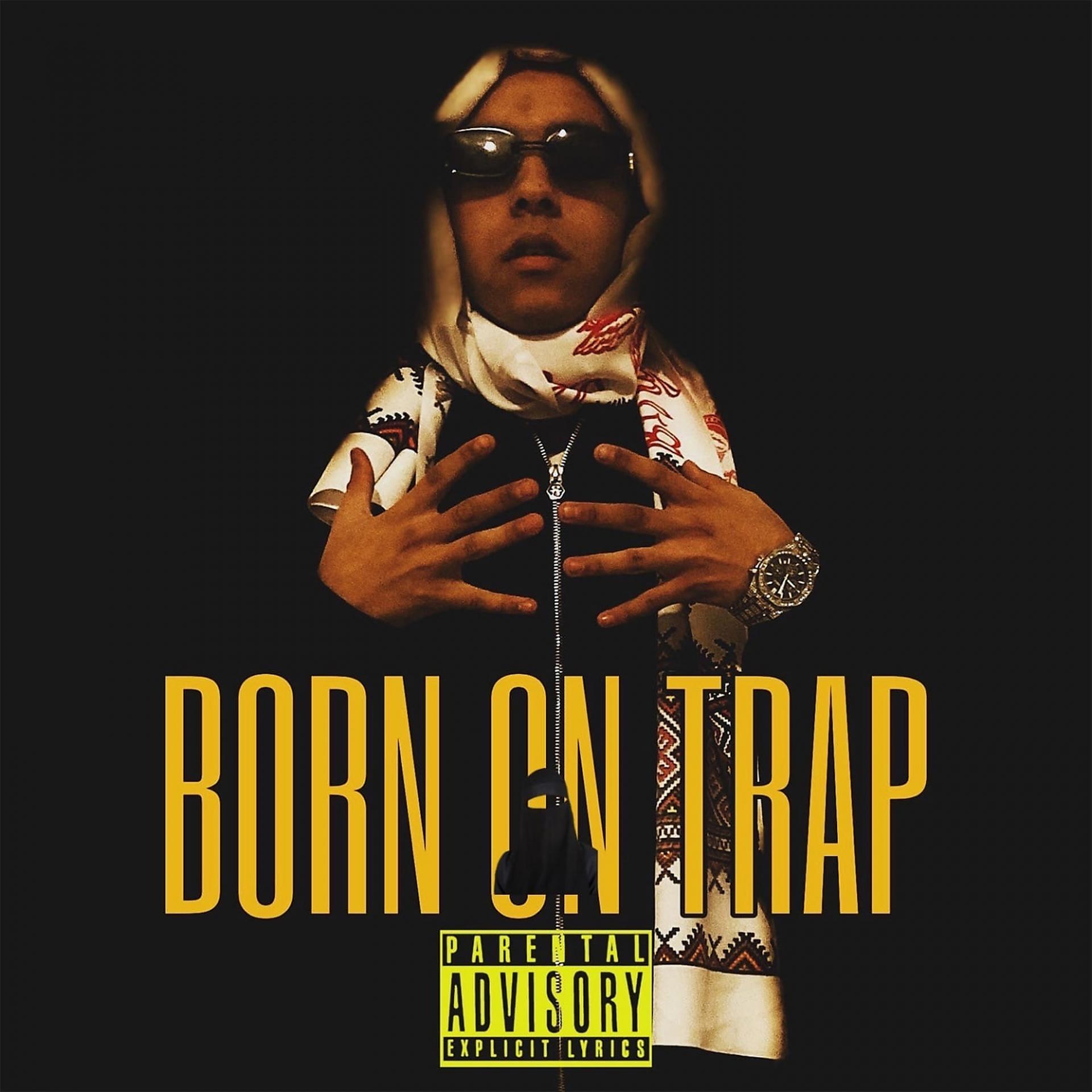 Постер альбома Born on Trap