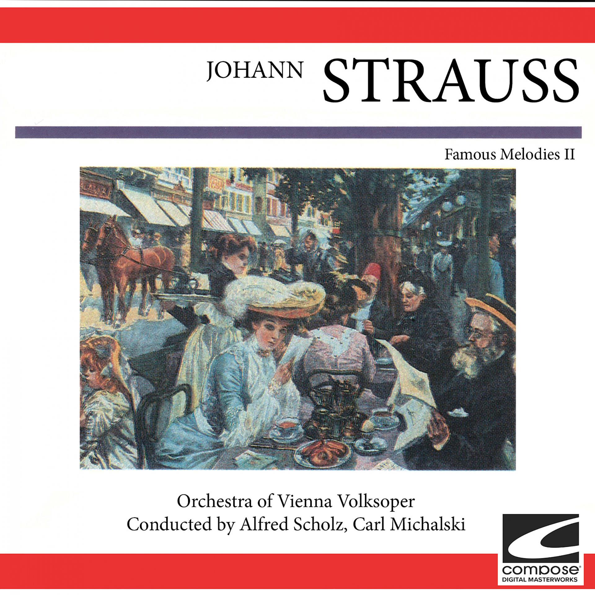 Постер альбома Johann Strauss - Famous Melodies II