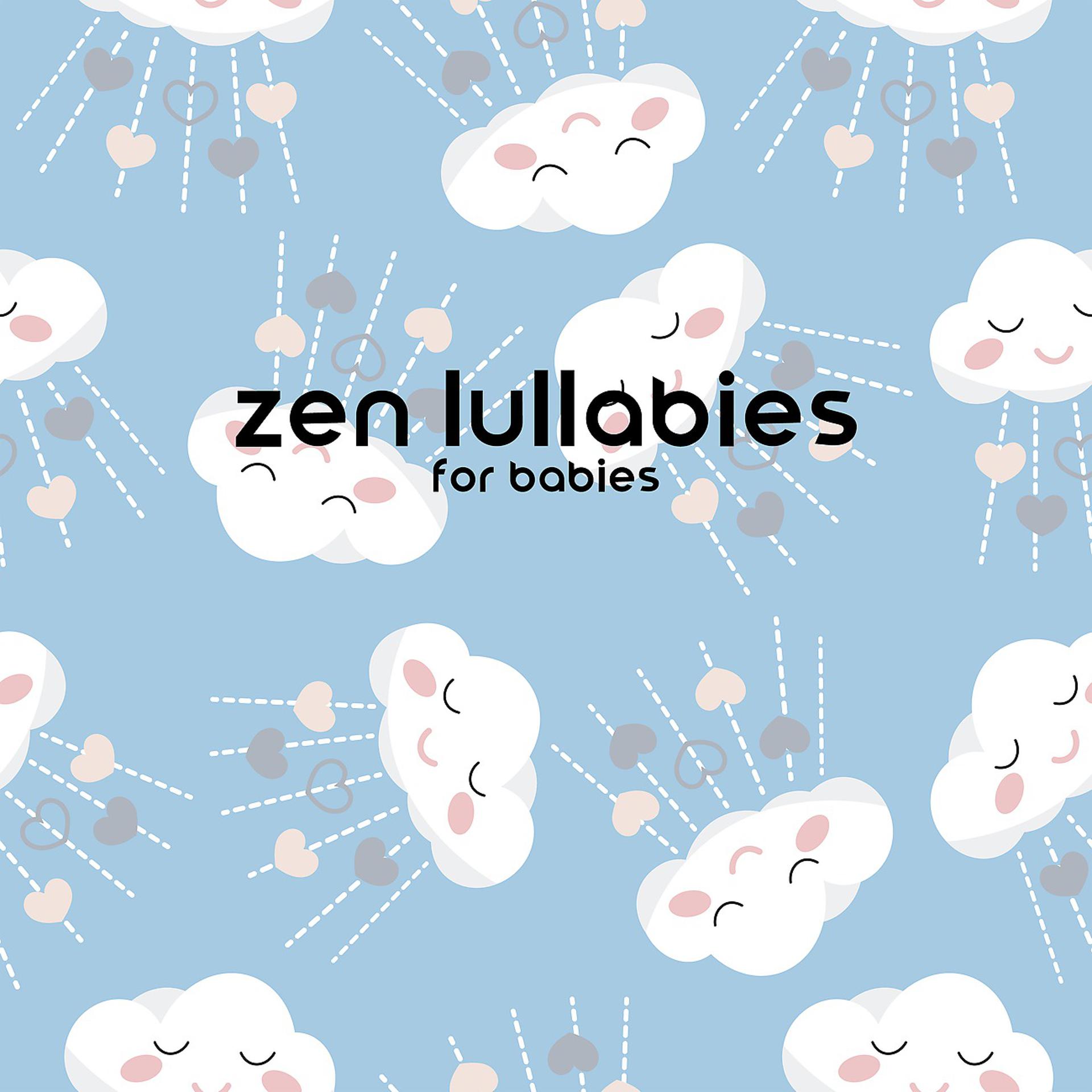 Постер альбома Zen Lullabies for Babies