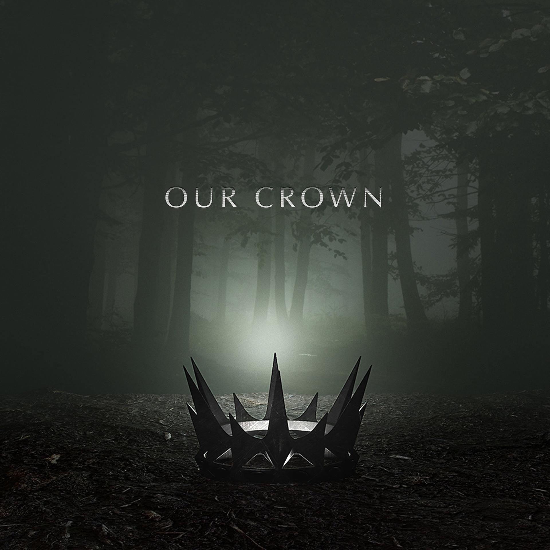 Постер альбома Our Crown
