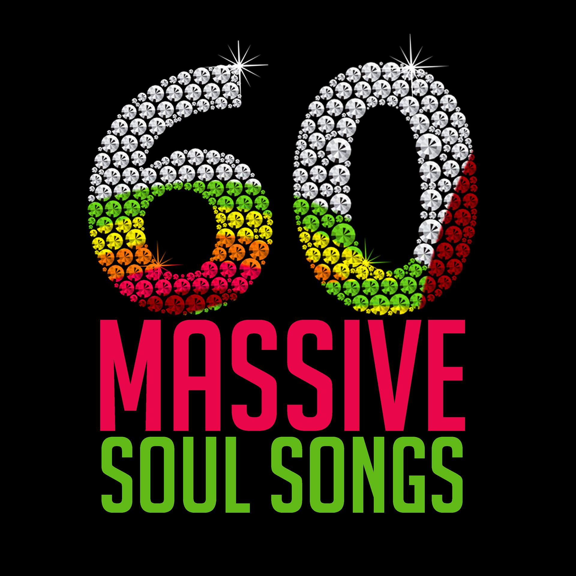 Постер альбома 60 Massive Soul Songs
