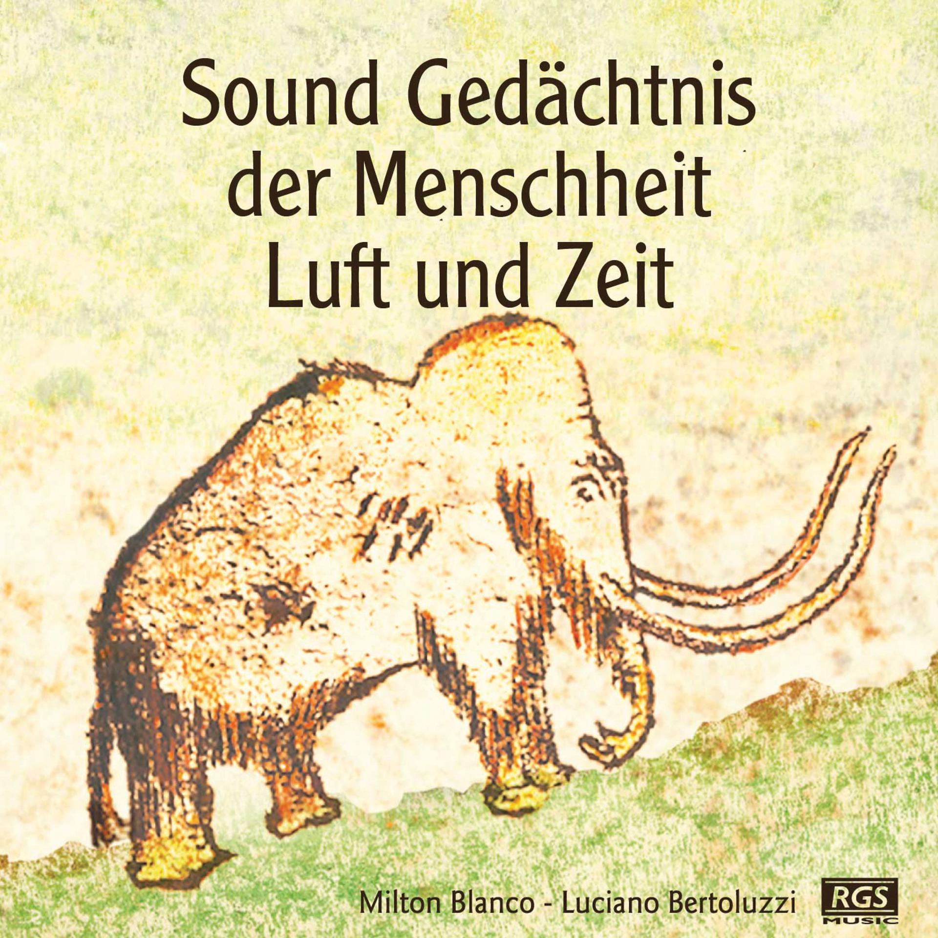 Постер альбома Sound Gedächtnis Der Menschheit Luft Und Zeit