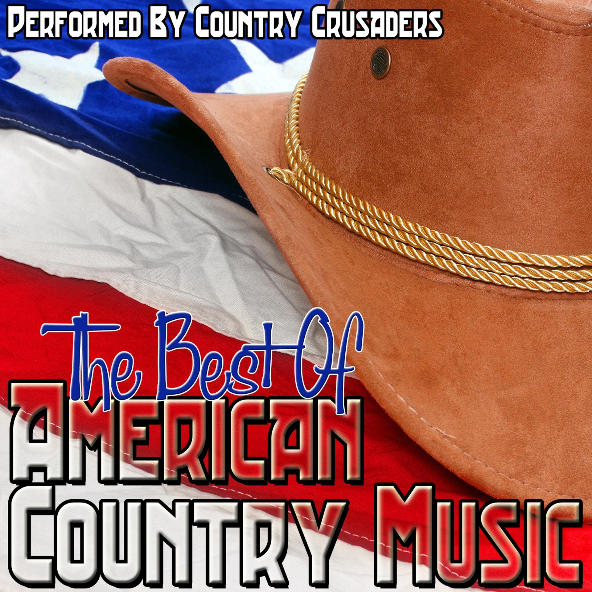 Постер альбома The Best Of American Country Music