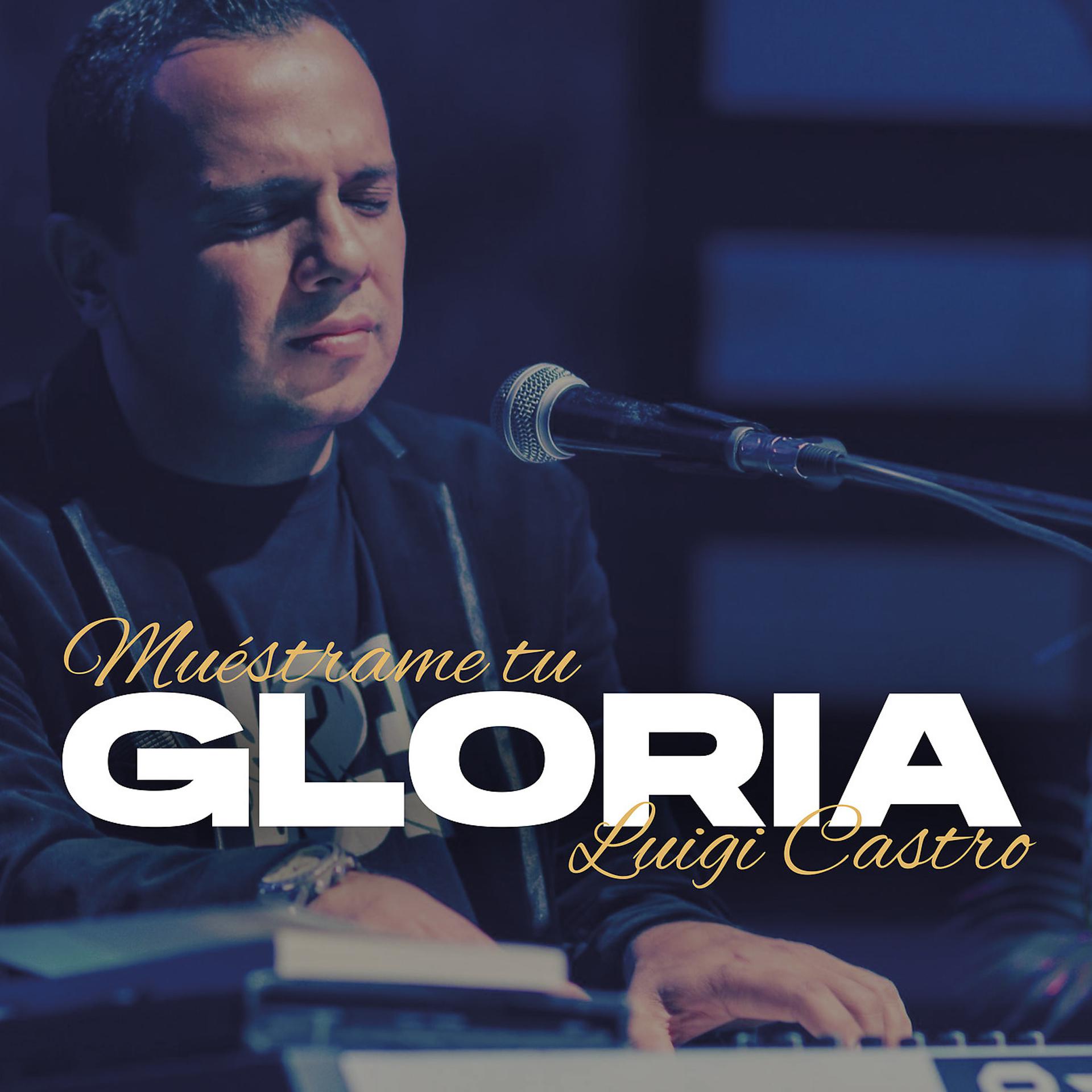 Постер альбома Muéstrame Tu Gloria