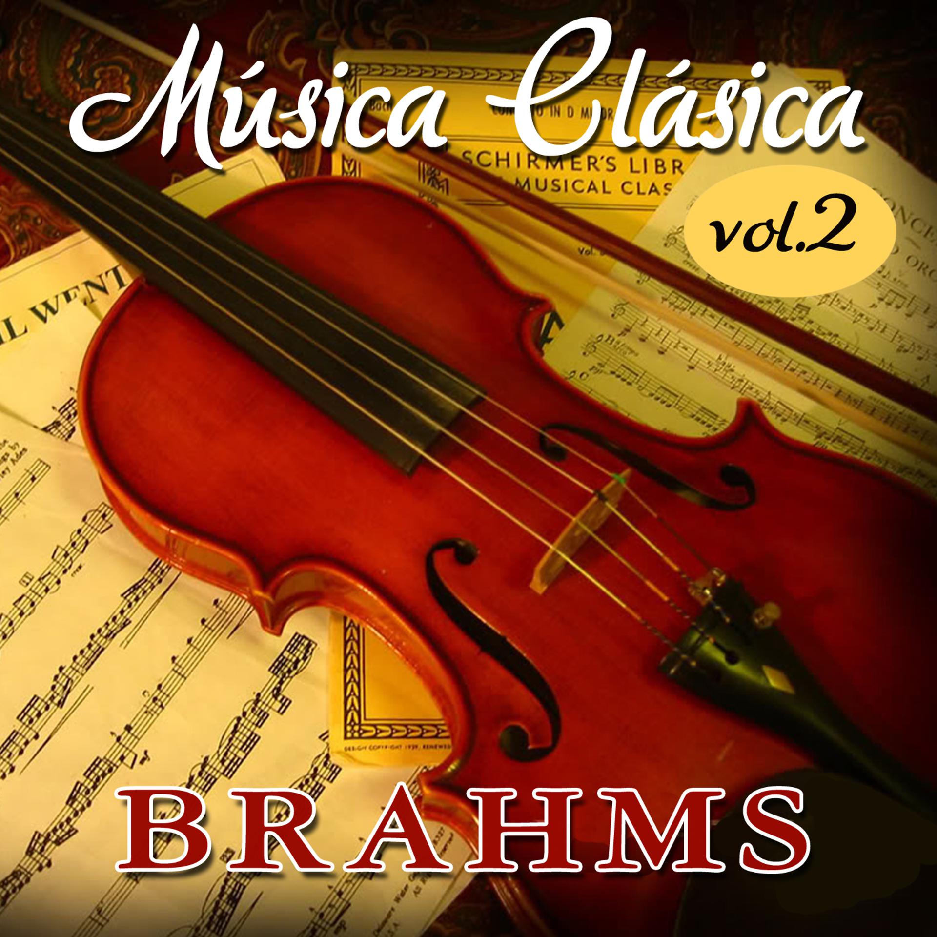 Постер альбома Brahms Musica Clasica  Vol. 2