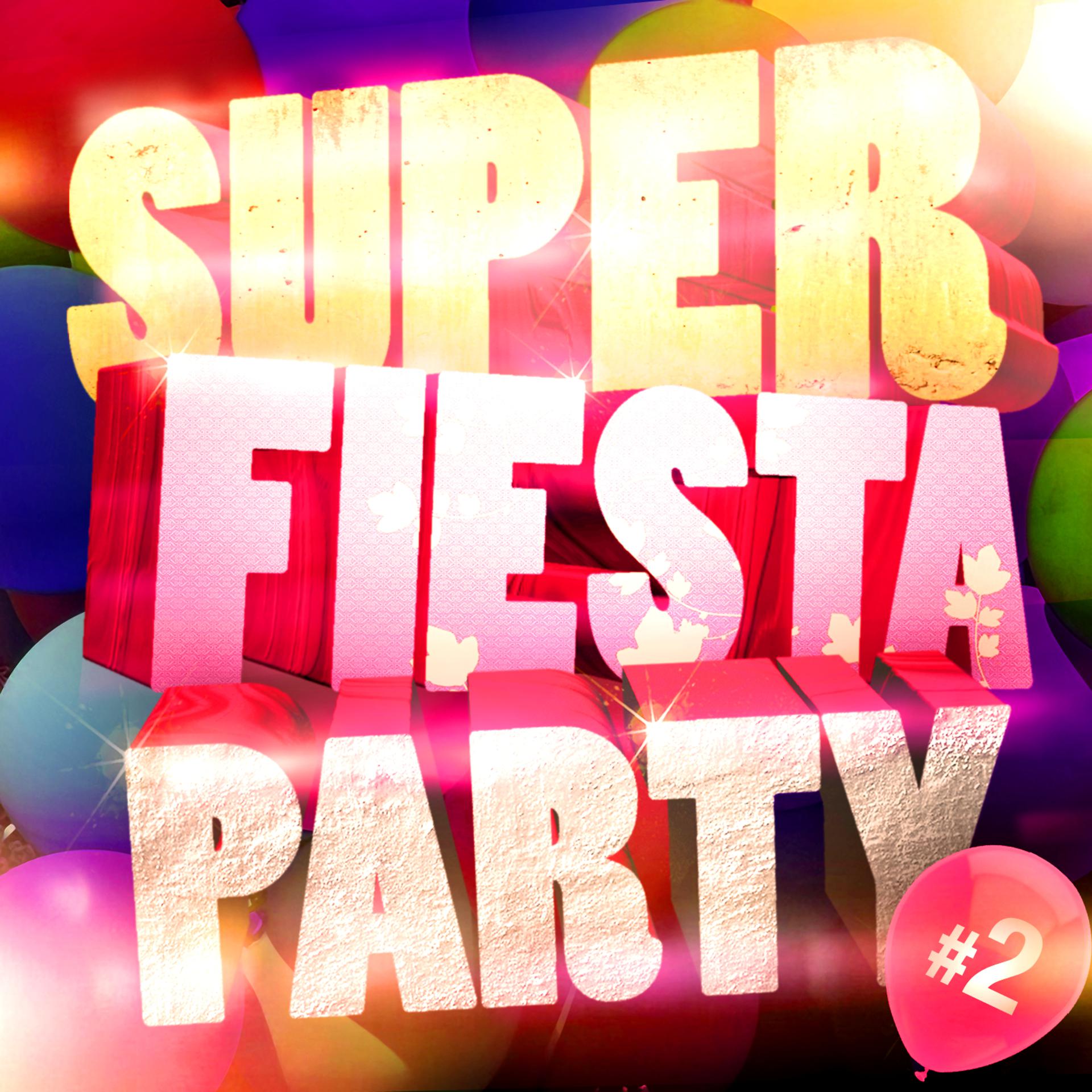 Постер альбома Super Fiesta Party Vol. 2