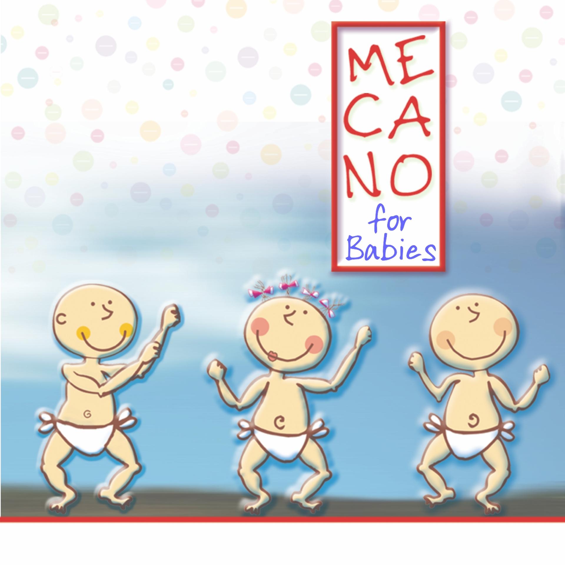 Постер альбома Mecano For Babies