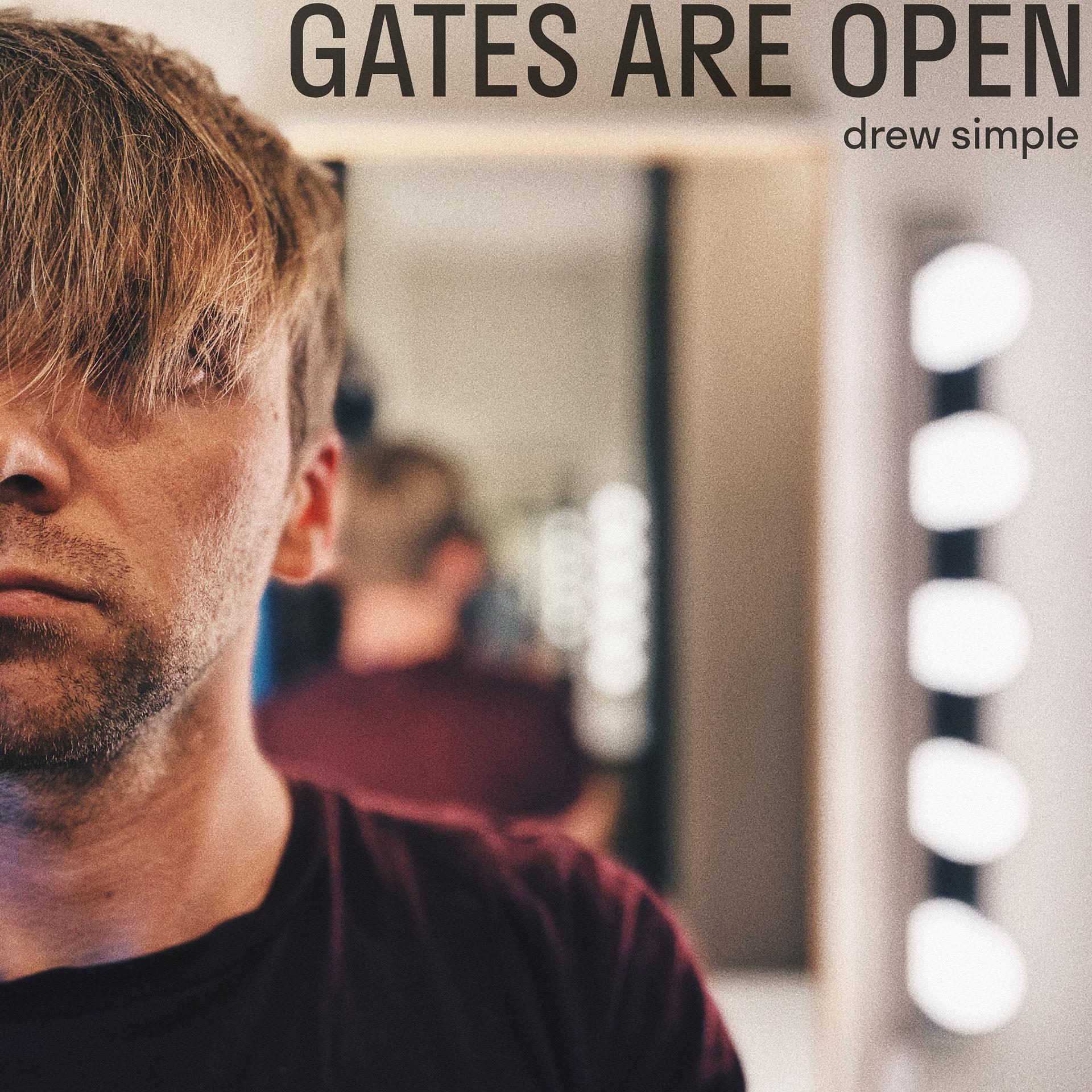 Постер альбома Gates Are Open