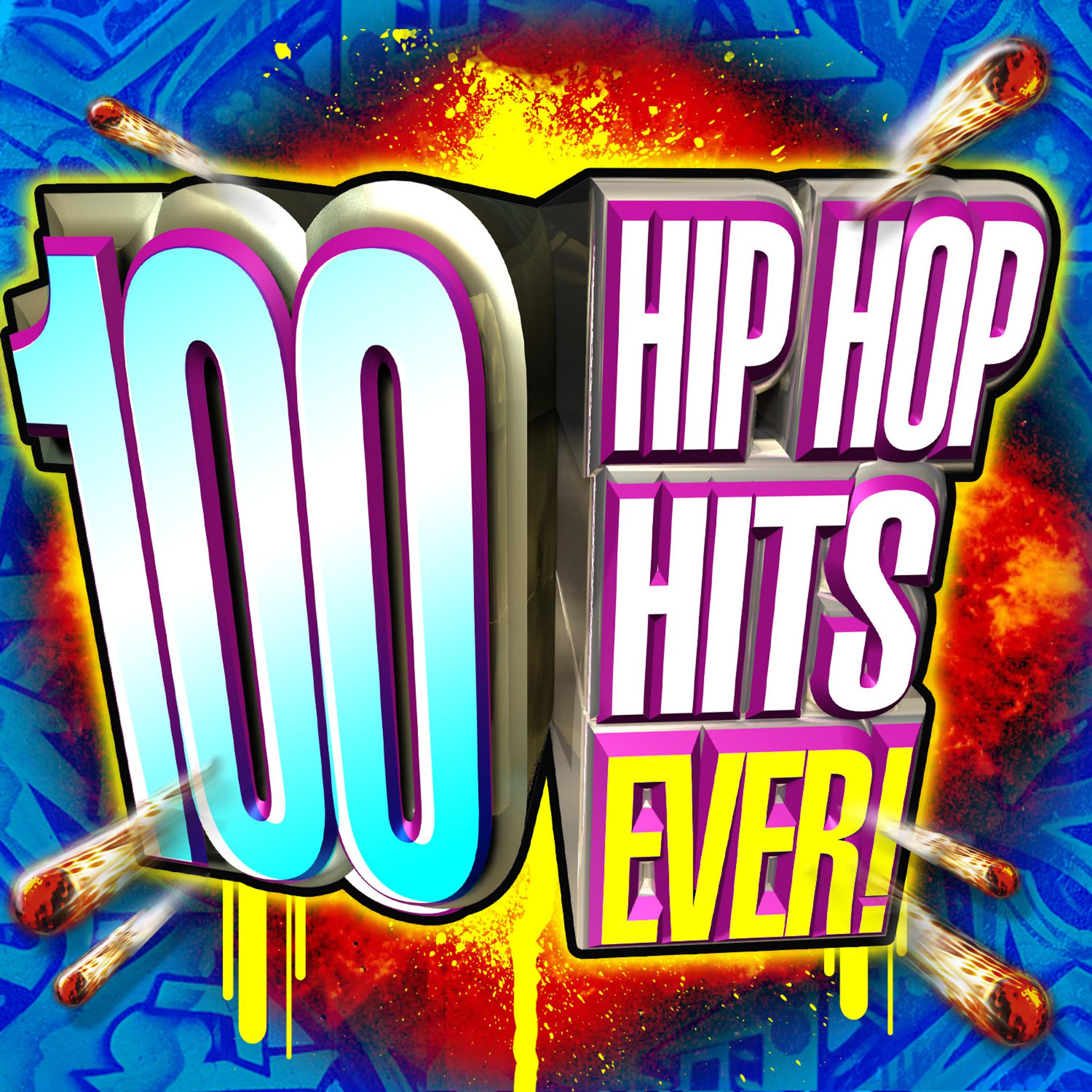Постер альбома 100 Hip Hop Hits Ever!