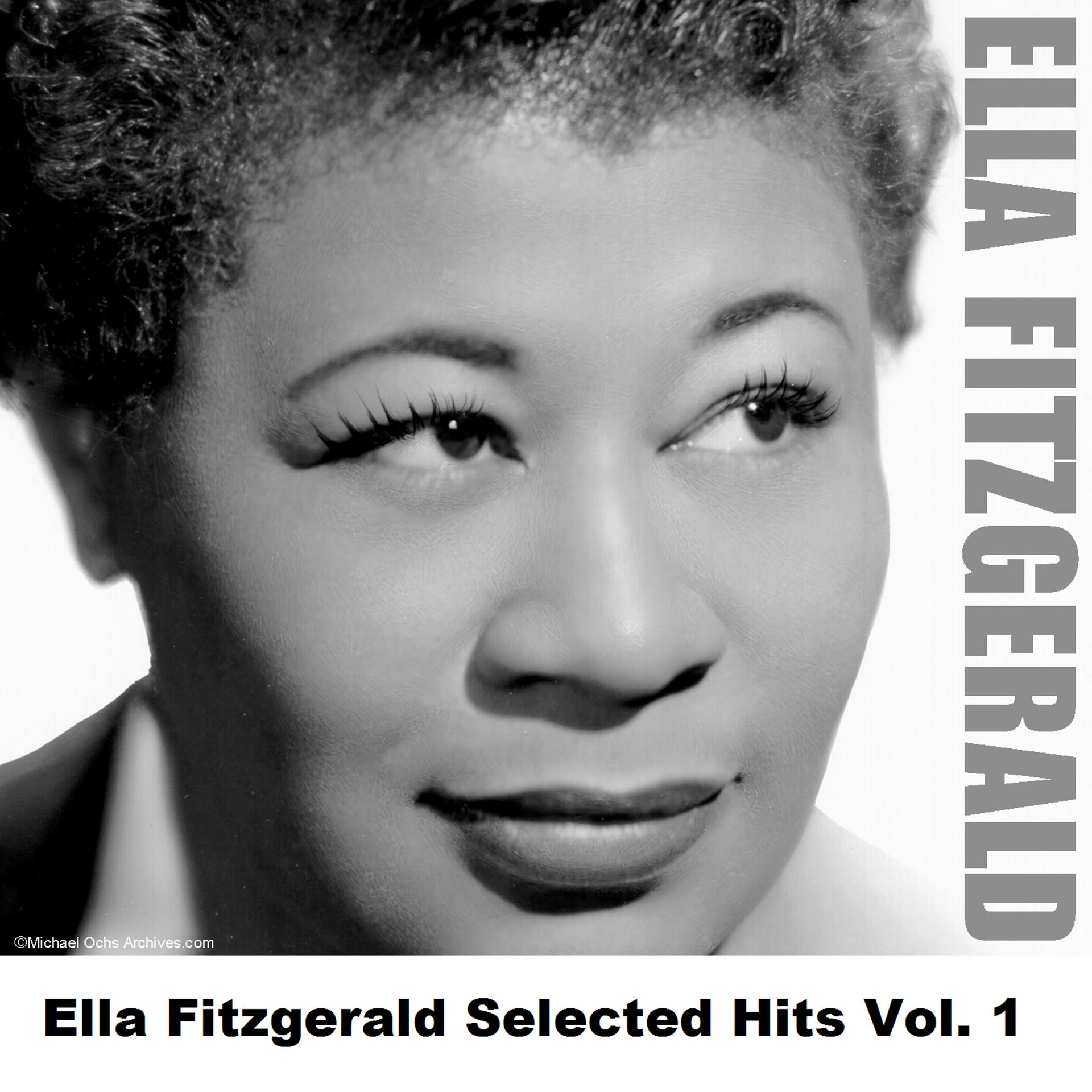 Постер альбома Ella Fitzgerald Selected Hits Vol. 1