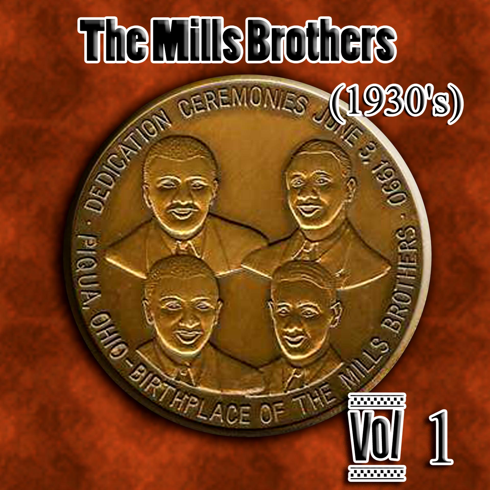 Постер альбома The  Mills Brothers (1930's) Vol 1