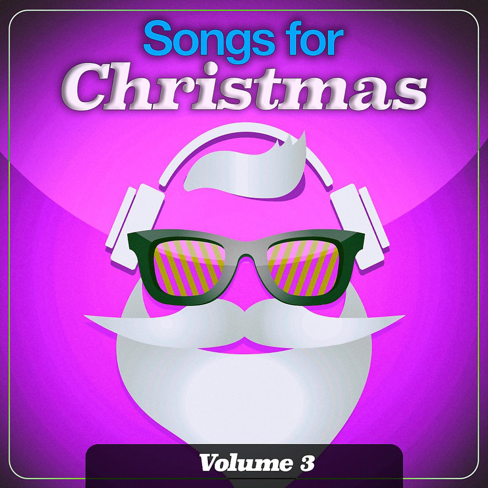 Постер альбома Songs for Christmas, Vol. 3