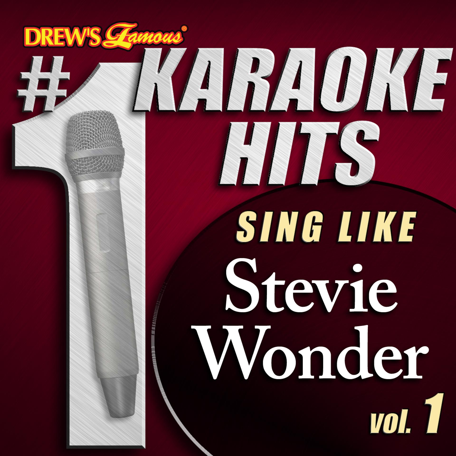 Постер альбома Drew's Famous # 1 Karaoke Hits: Sing Like Stevie Wonder Vol. 1