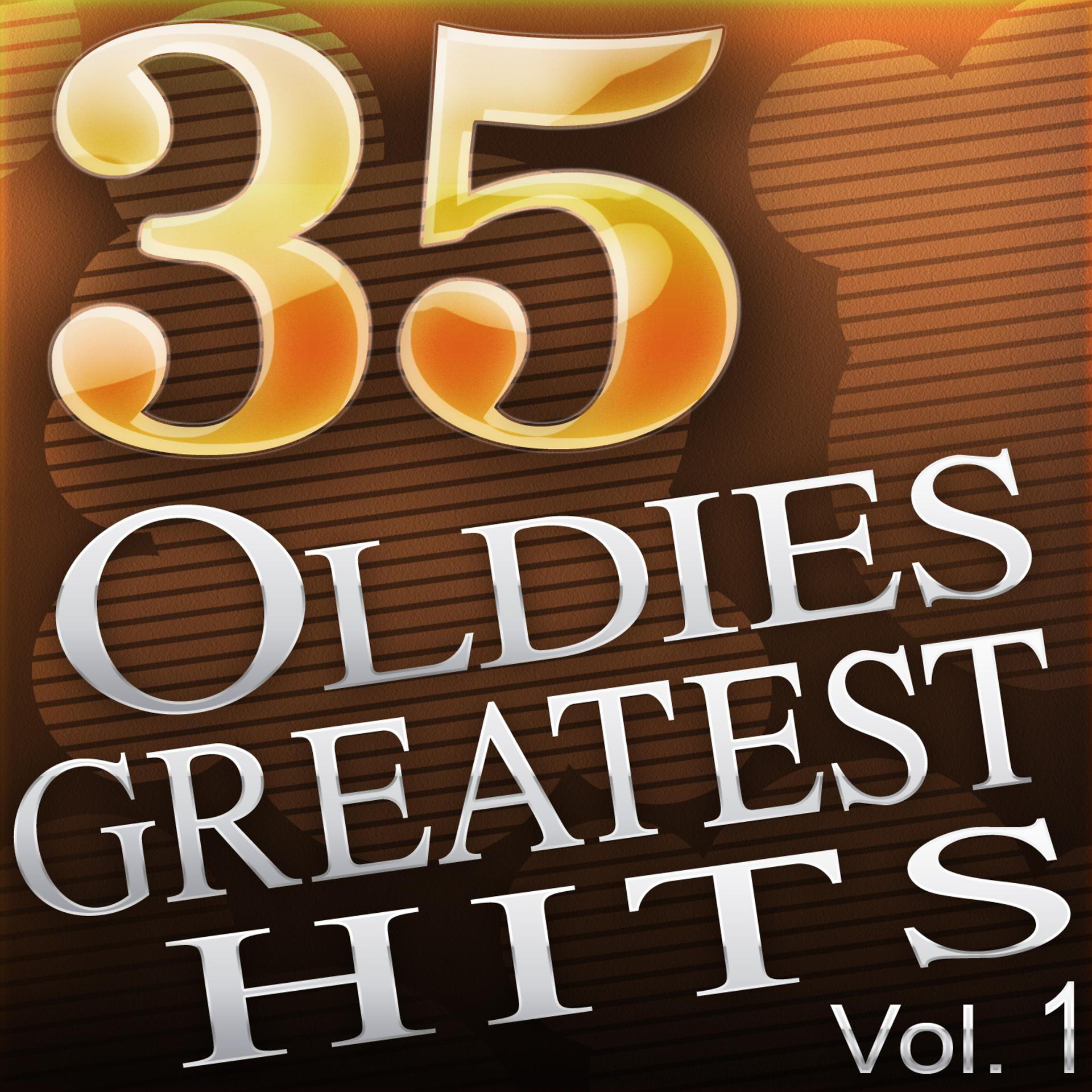 Постер альбома 35 Oldies Greatest Hits - Blast From The Past Hits Vol. 1