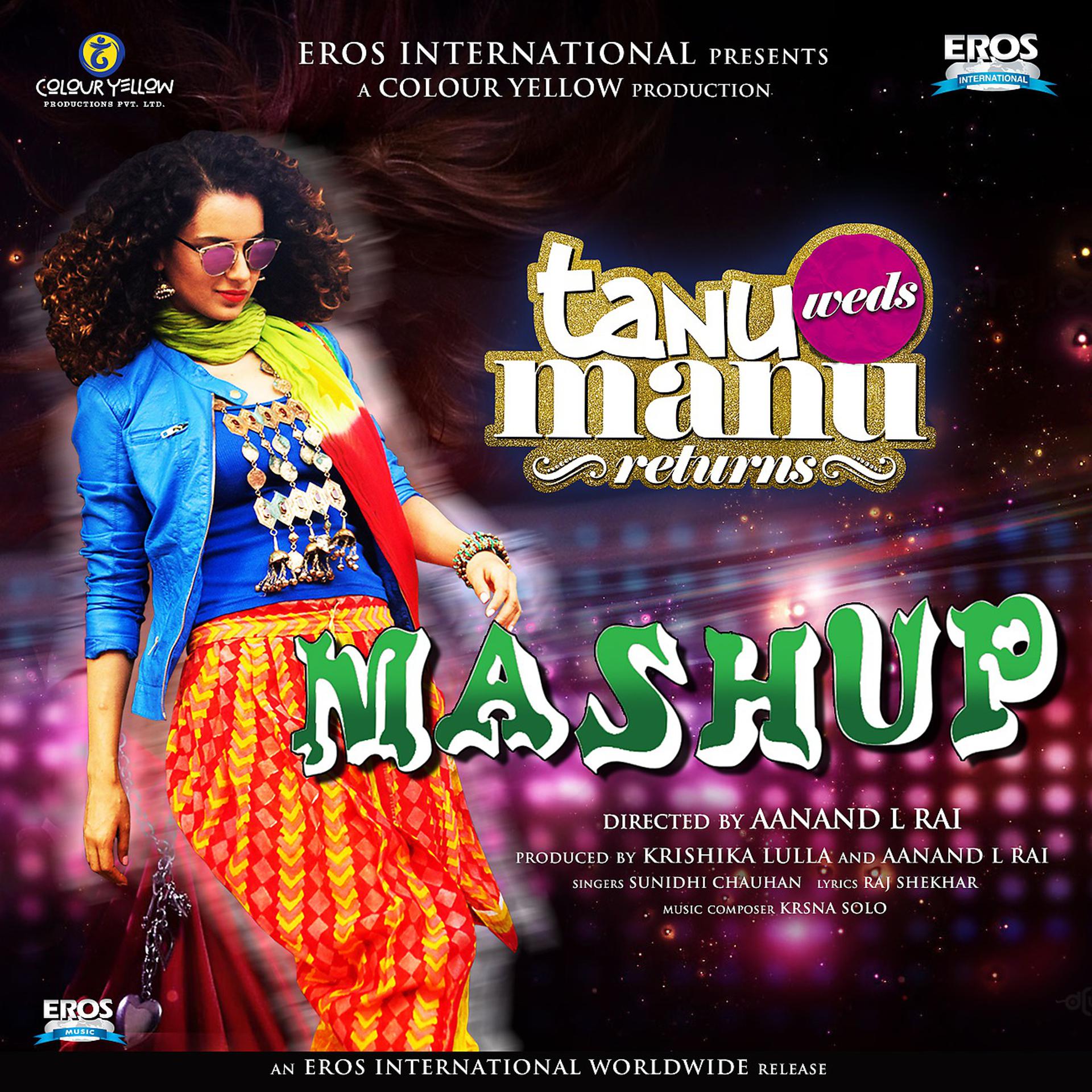 Постер альбома Tanu Weds Manu Returns Mashup (By Kiran Kamath)